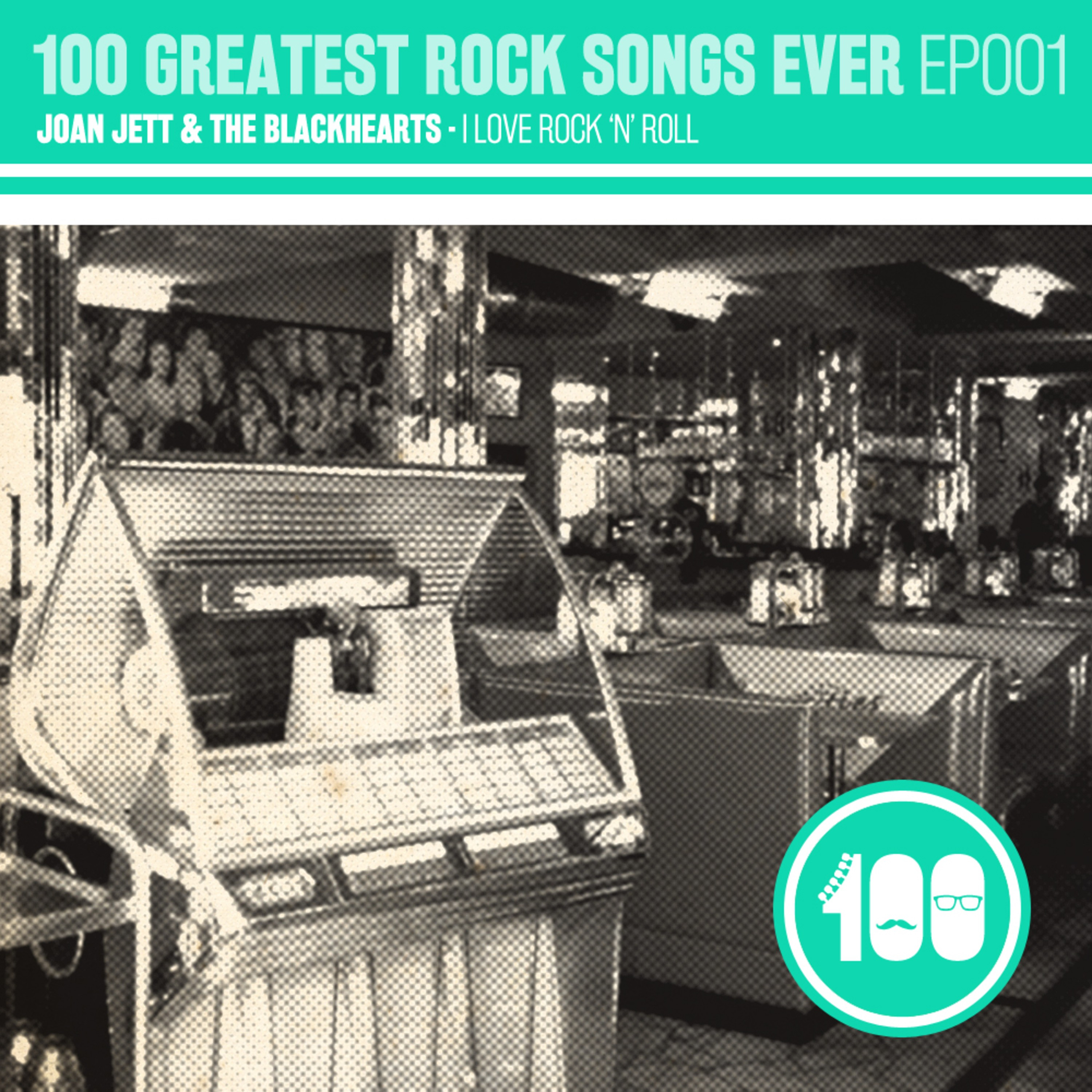 Ep.01 - I Love Rock N Roll by Joan Jett & The Blackhearts episode artwork