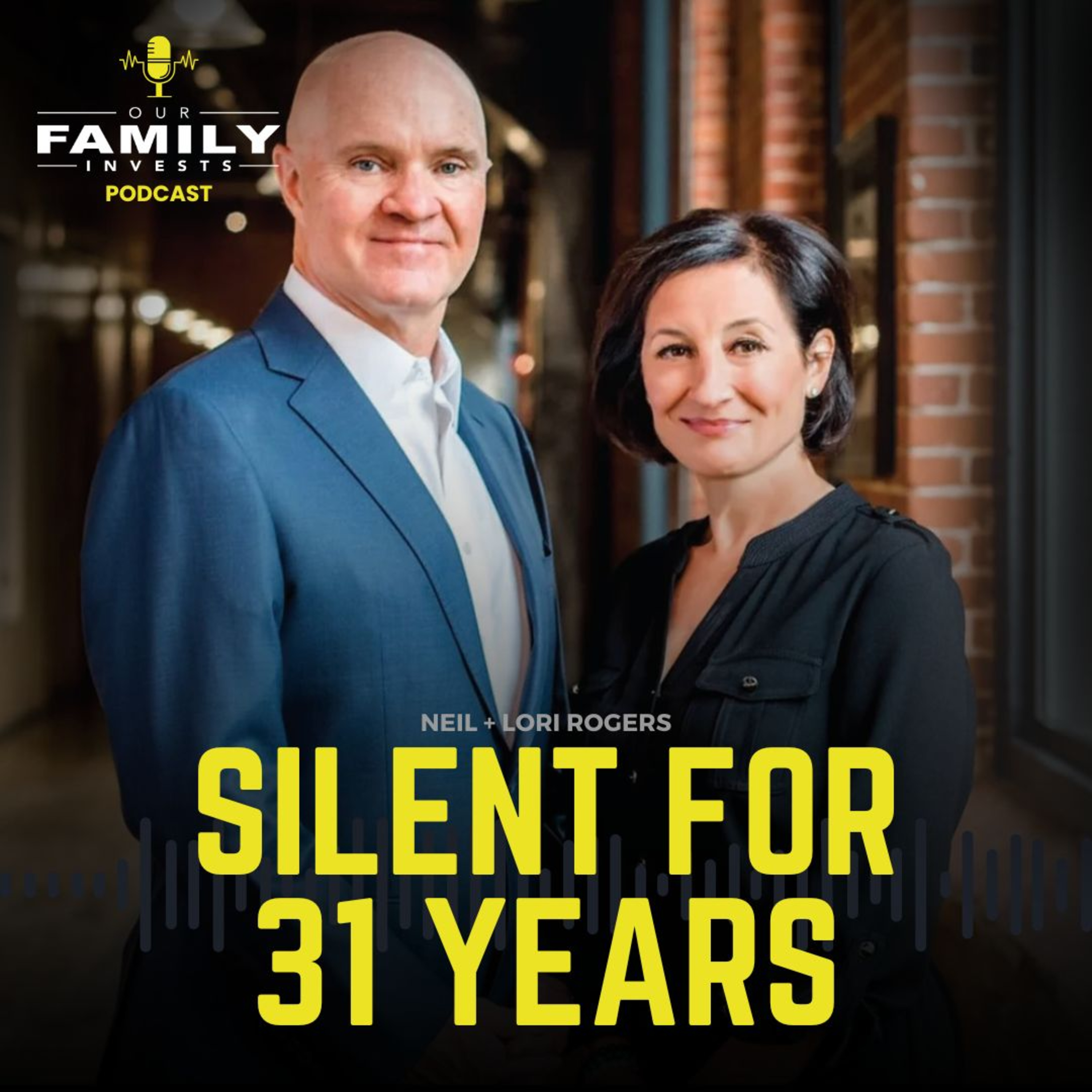 Autism Kept Him Silent for 31 Years. Then He Finally Spoke. – Neil + Lori Rogers | Our Family Invests