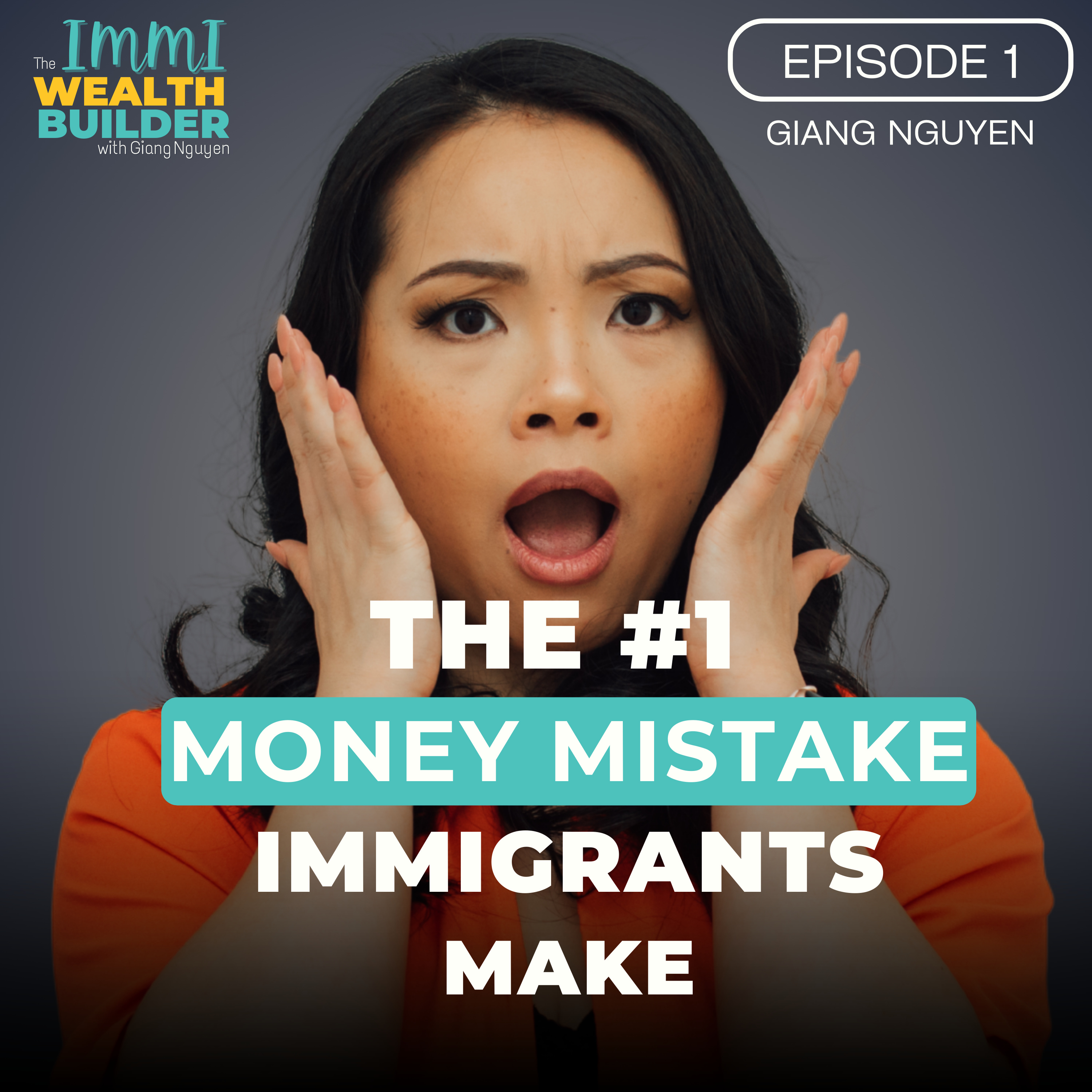 The Immi-Wealth Builder Podcast