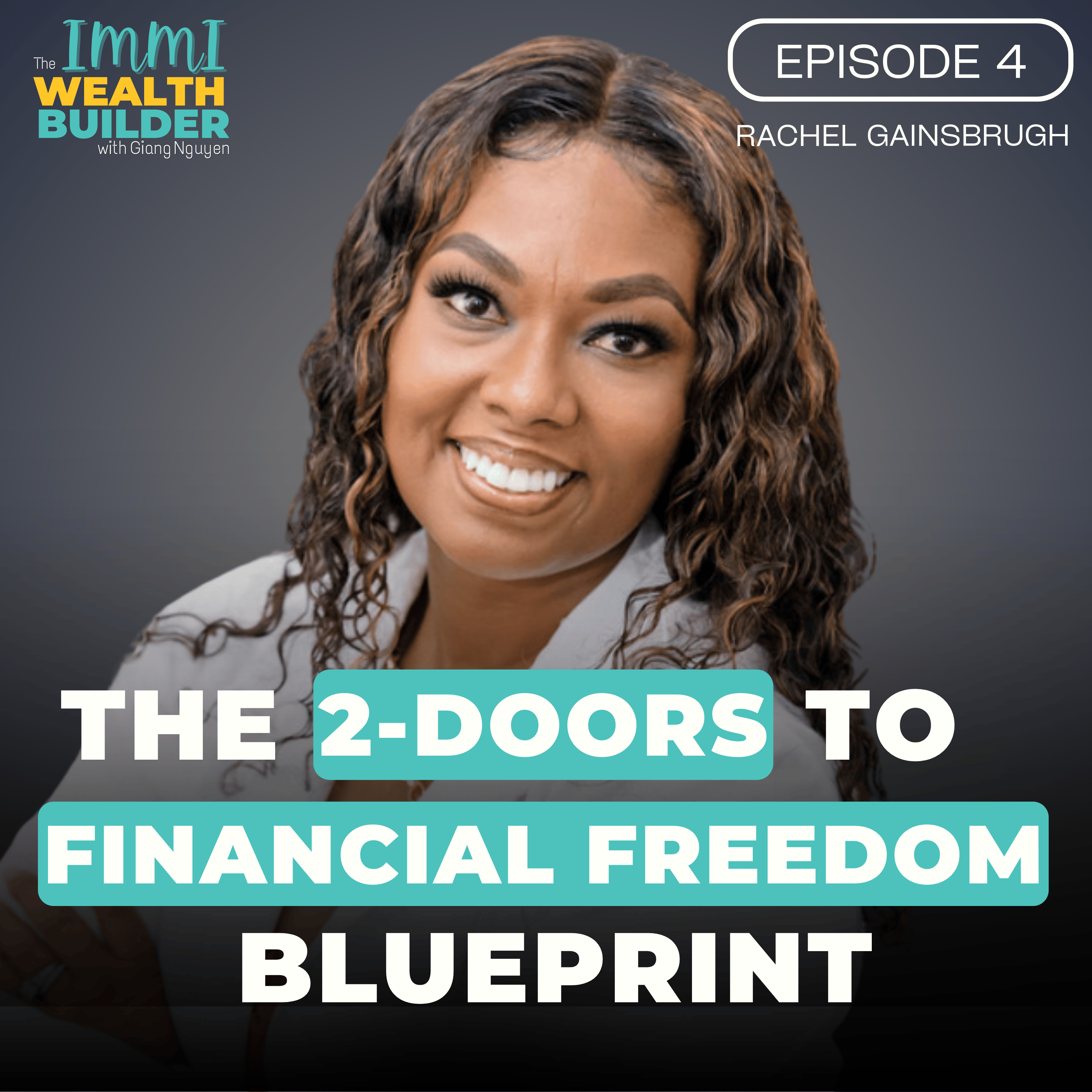 The Immi-Wealth Builder Podcast