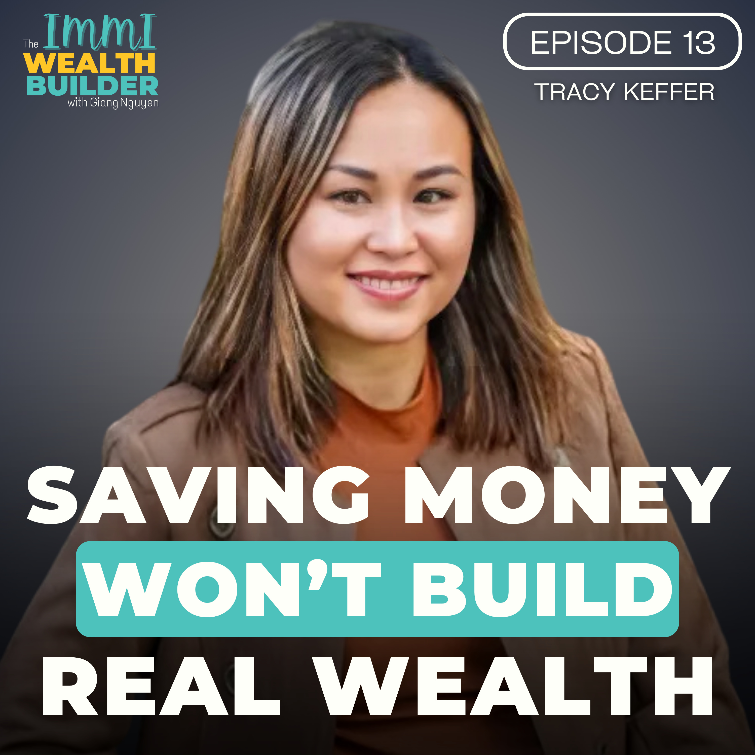 The Immi-Wealth Builder Podcast