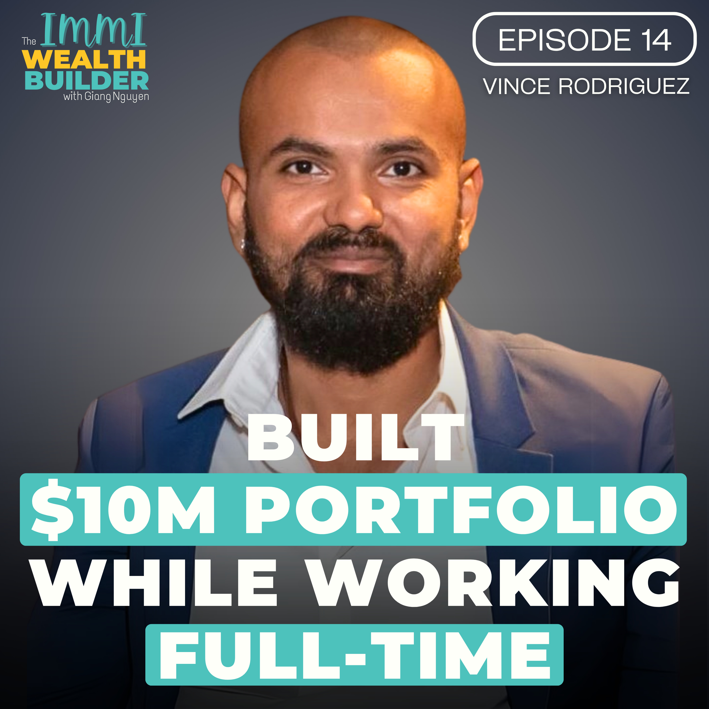 The Immi-Wealth Builder Podcast