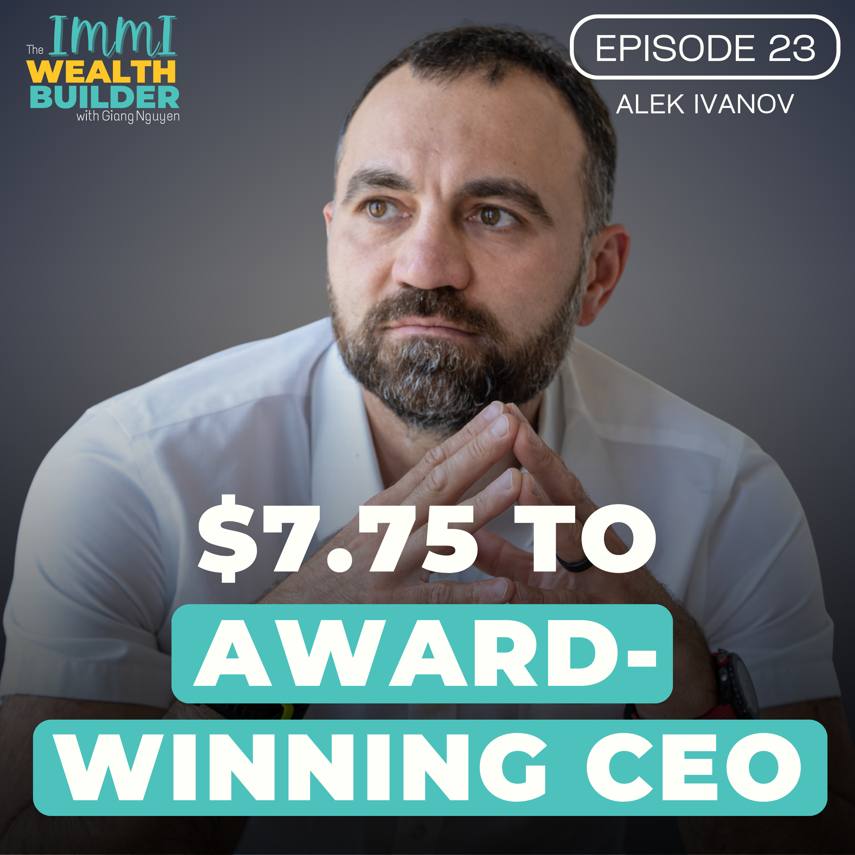 The Immi-Wealth Builder Podcast