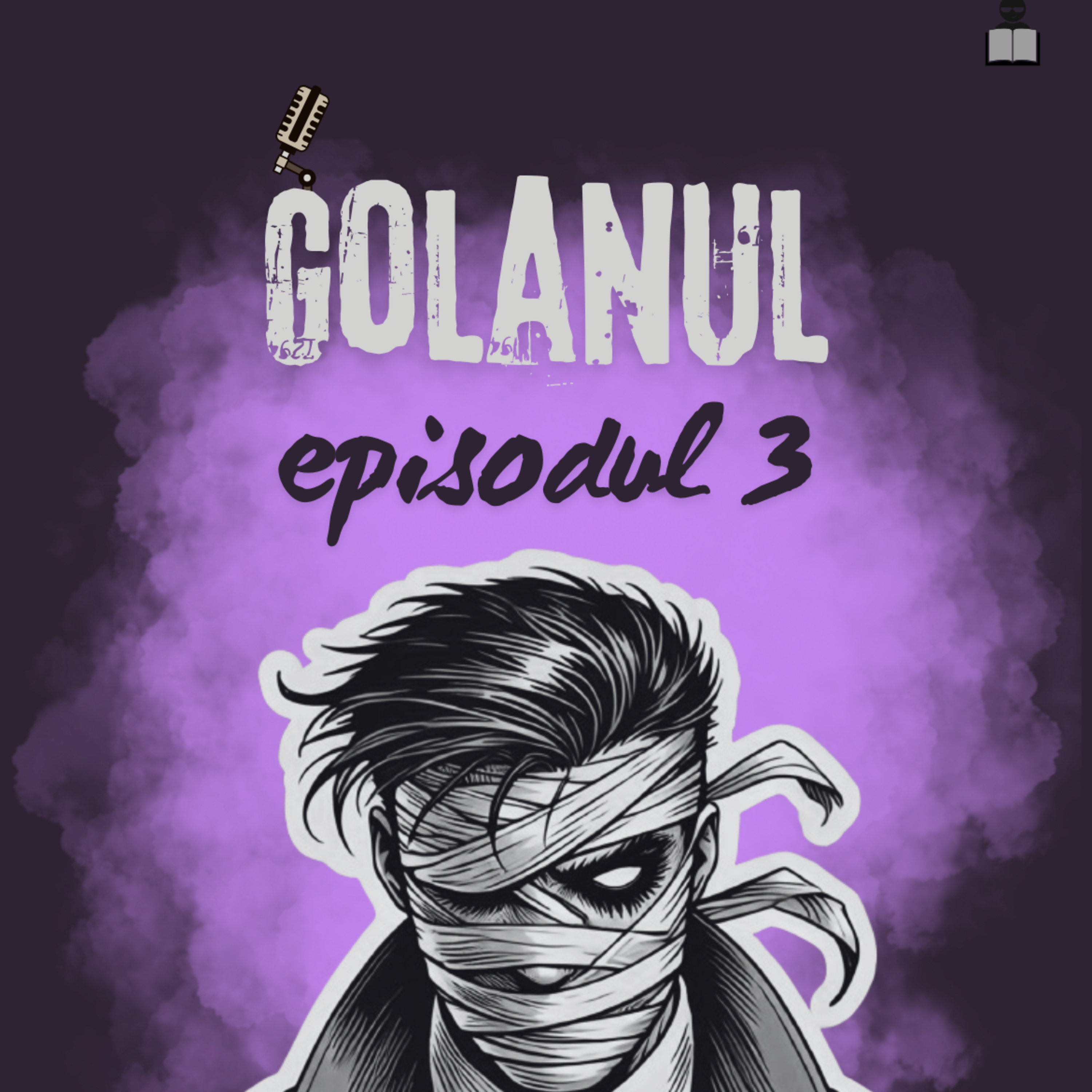 Golanul, episodul 3: Pactul din umbră episode artwork