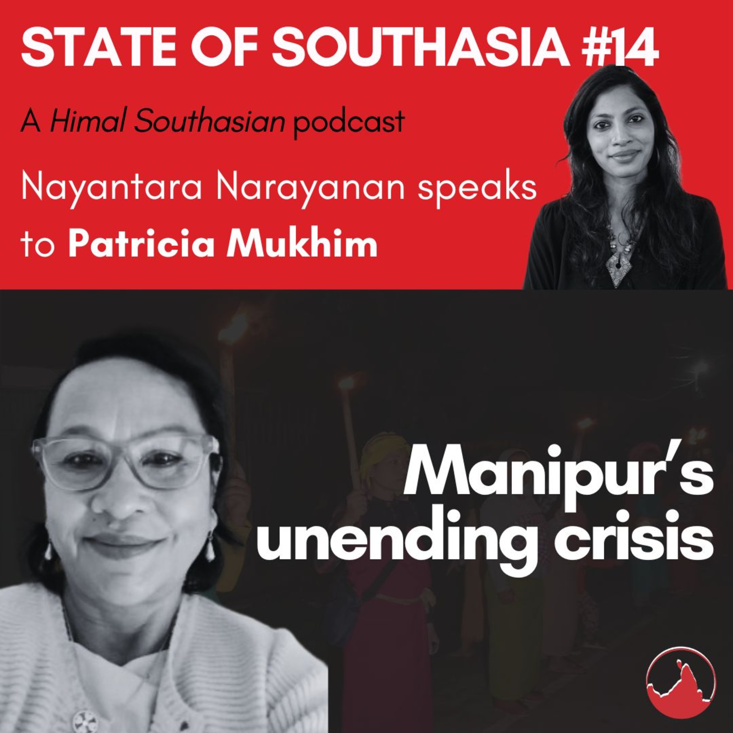 State of Southasia #14: Patricia Mukhim on Manipur’s unending crisis episode artwork