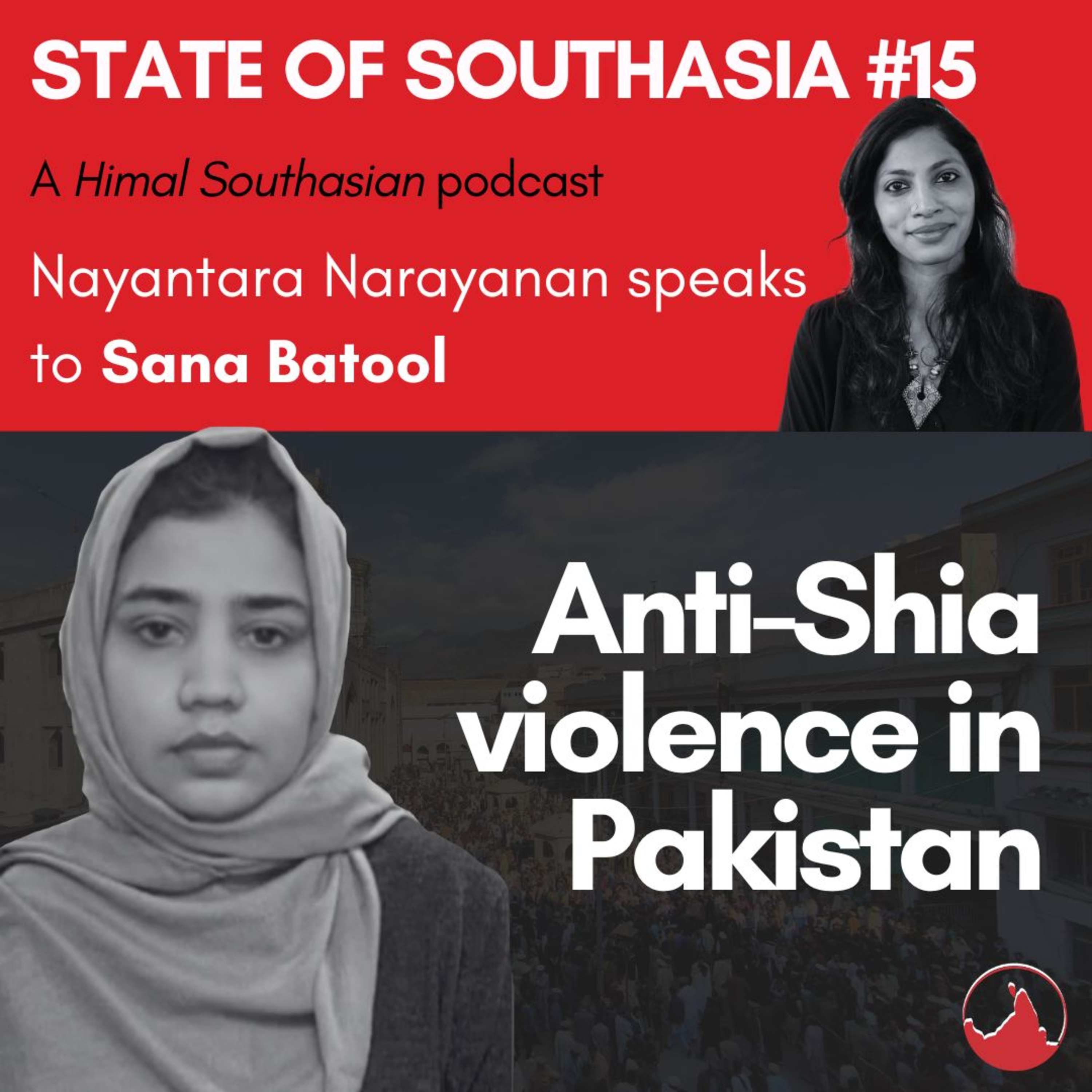 State of Southasia #15: Sana Batool on anti-Shia violence in Pakistan episode artwork