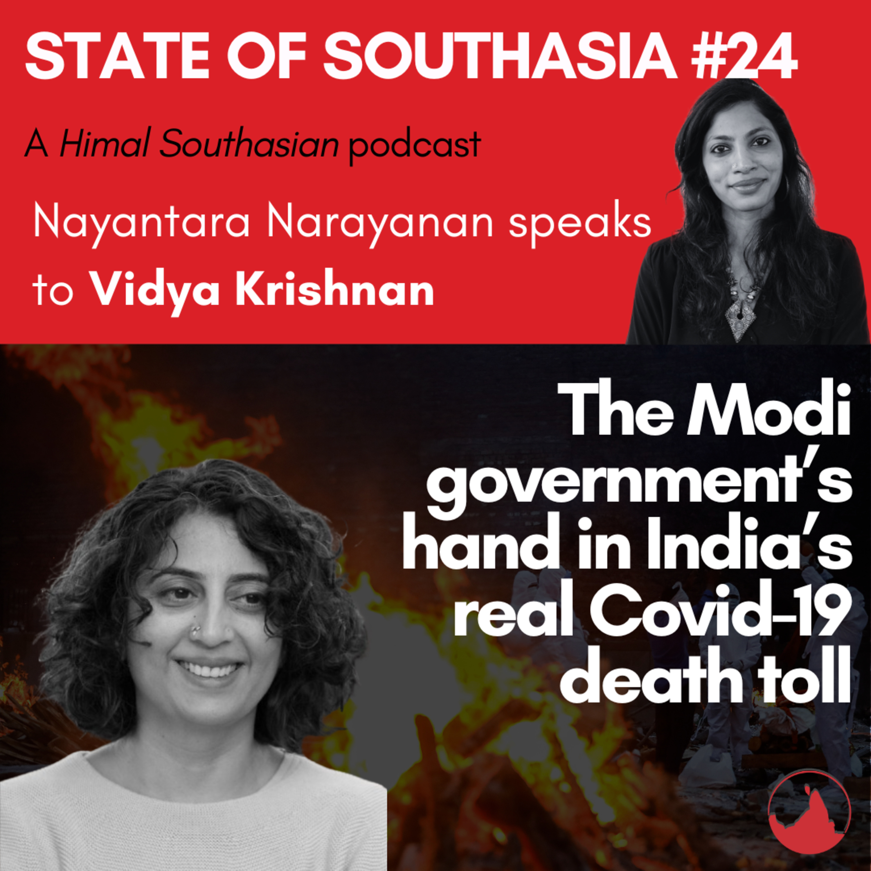 Vidya Krishnan on how India's politics magnified its Covid-19 death toll: State of Southasia #24