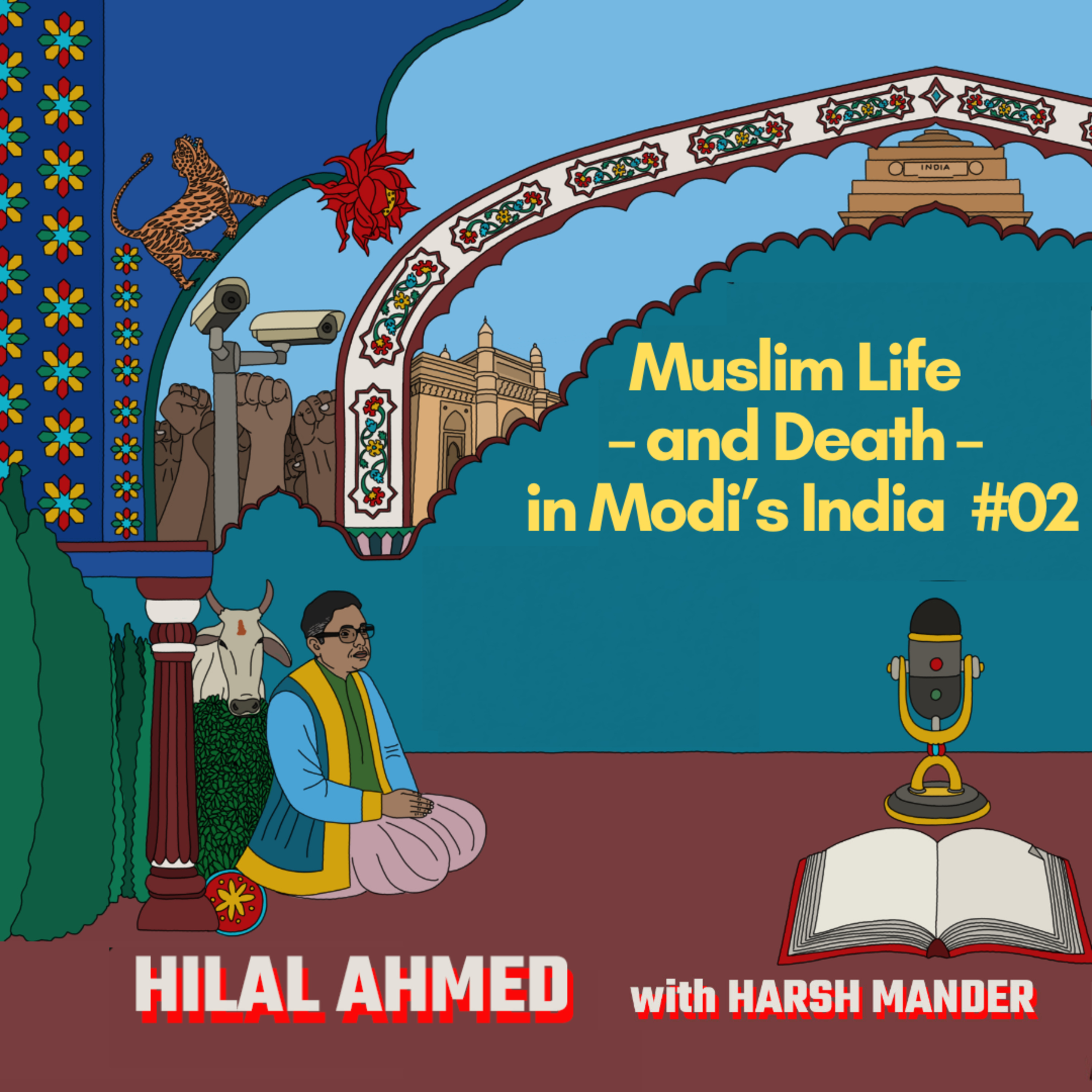 Hilal Ahmed & Harsh Mander: Indian Muslims' marginalisation and the myth of appeasement