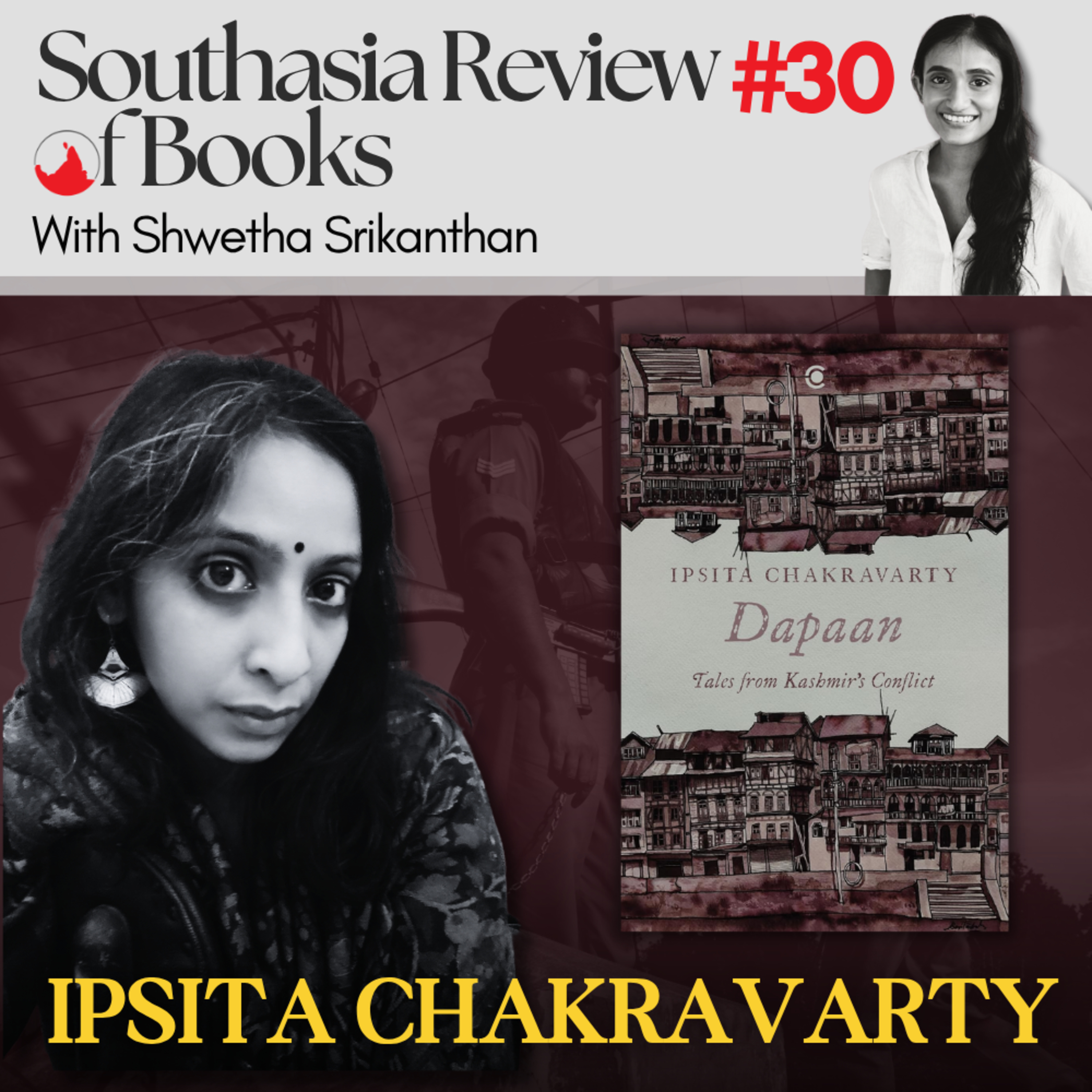 Ipsita Chakravarty on resistance, remembrance and storytelling in Kashmir: Southasia Review of Books podcast #30