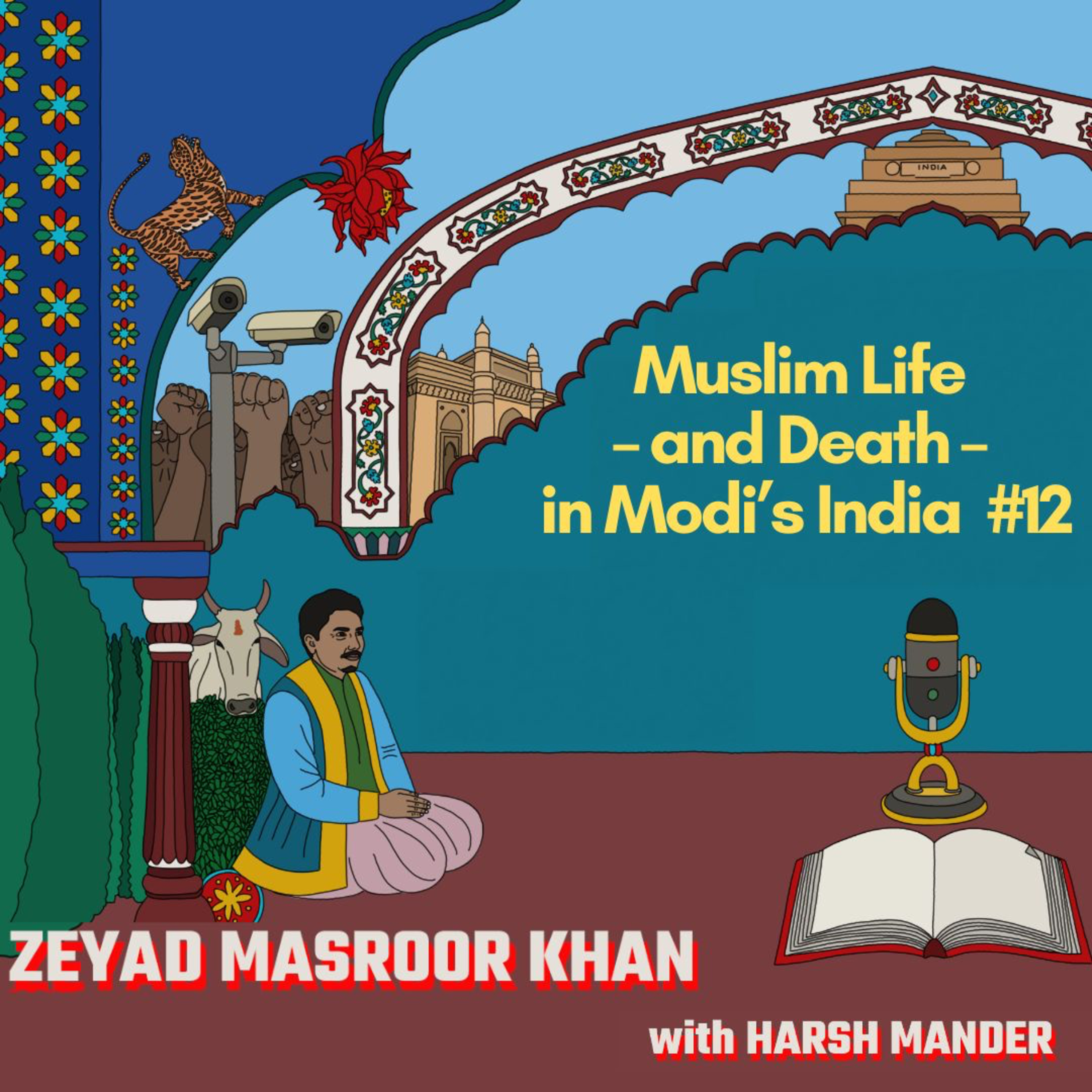 Zeyad Masroor Khan & Harsh Mander on riots, Muslim ghettos, boycotts and expulsions