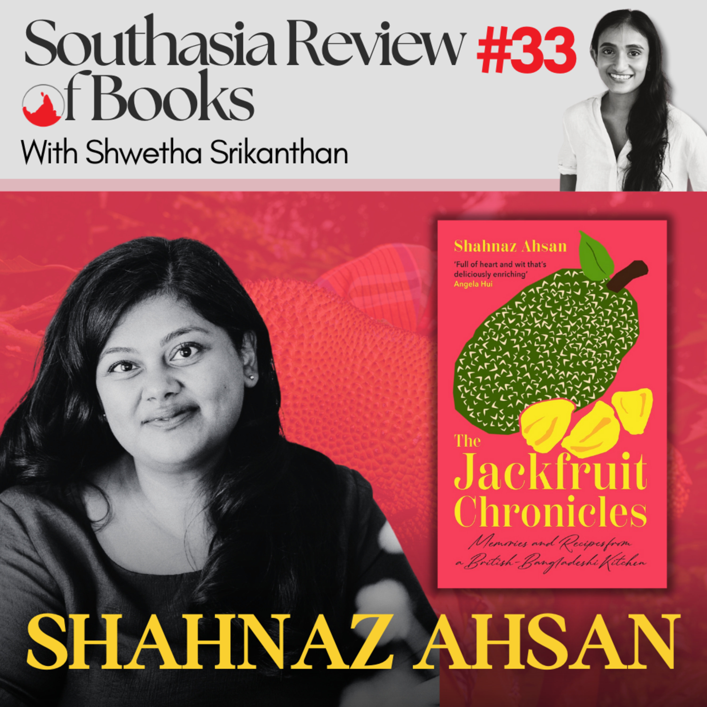 Shahnaz Ahsan on food, identity and the Bangladeshi diaspora: Southasia Review of Books podcast #33