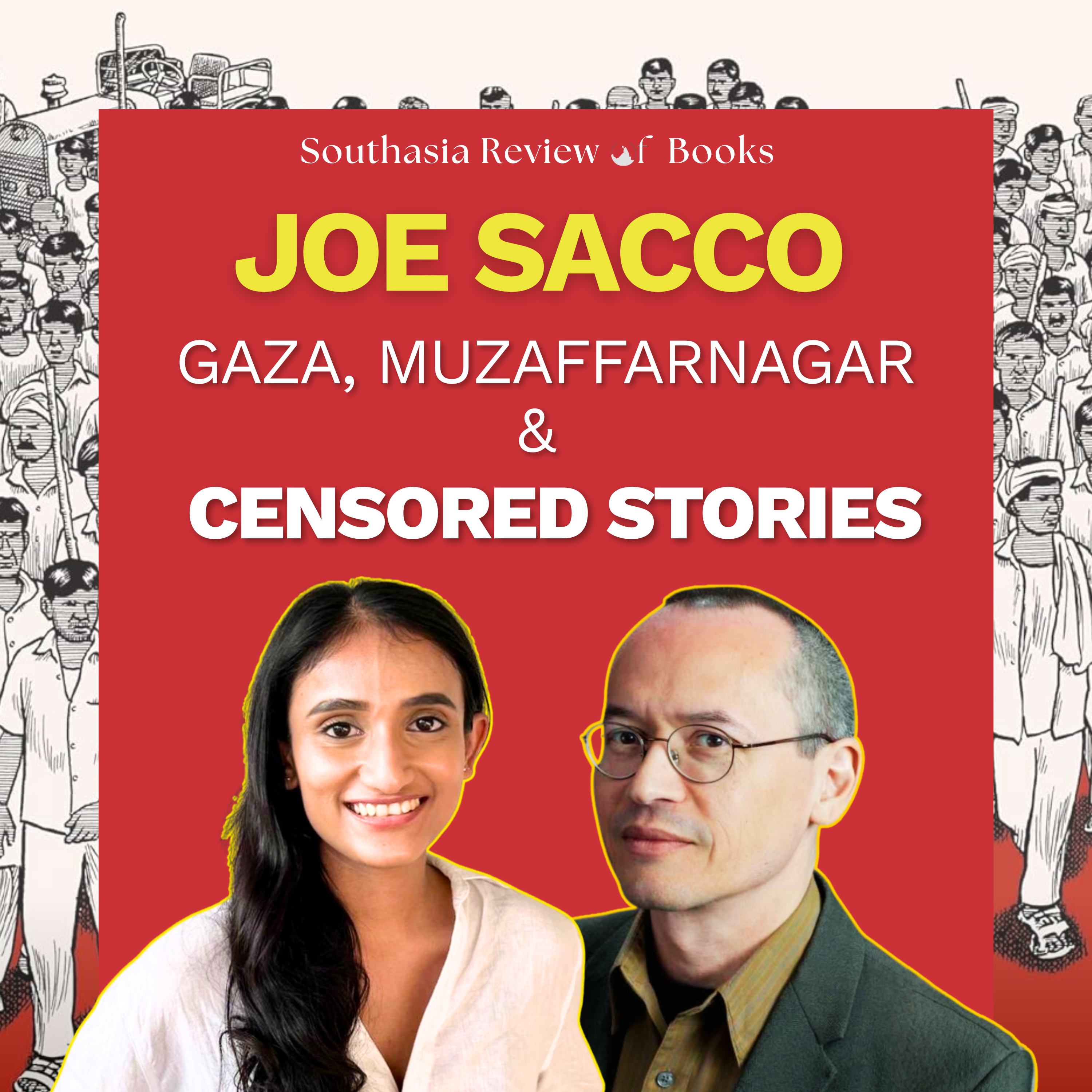 Joe Sacco on the book Penguin India wouldn’t distribute: Southasia Review of Books #39  episode artwork