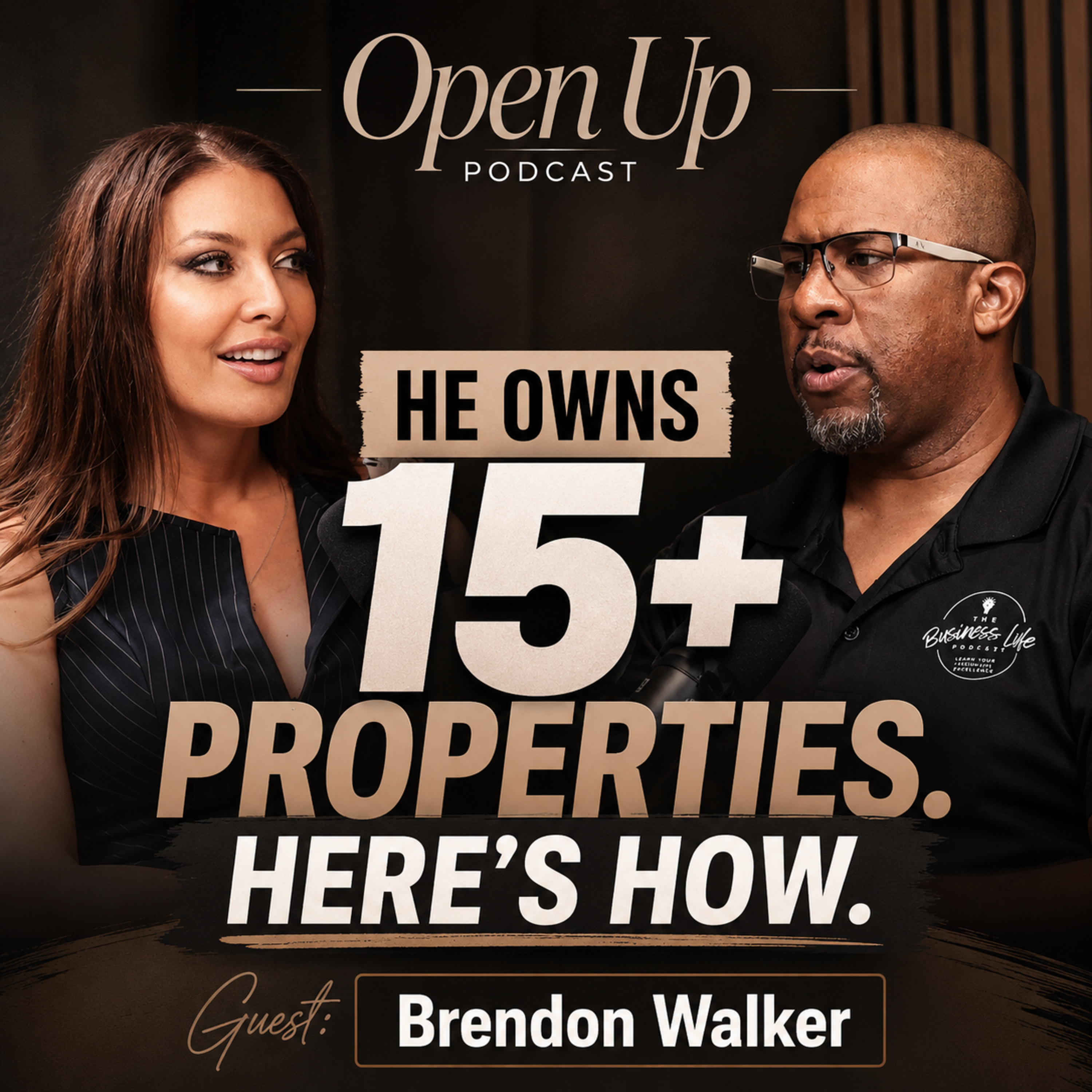Open Up - Guest: Finance Expert & Entrepreneur Brendon Walker