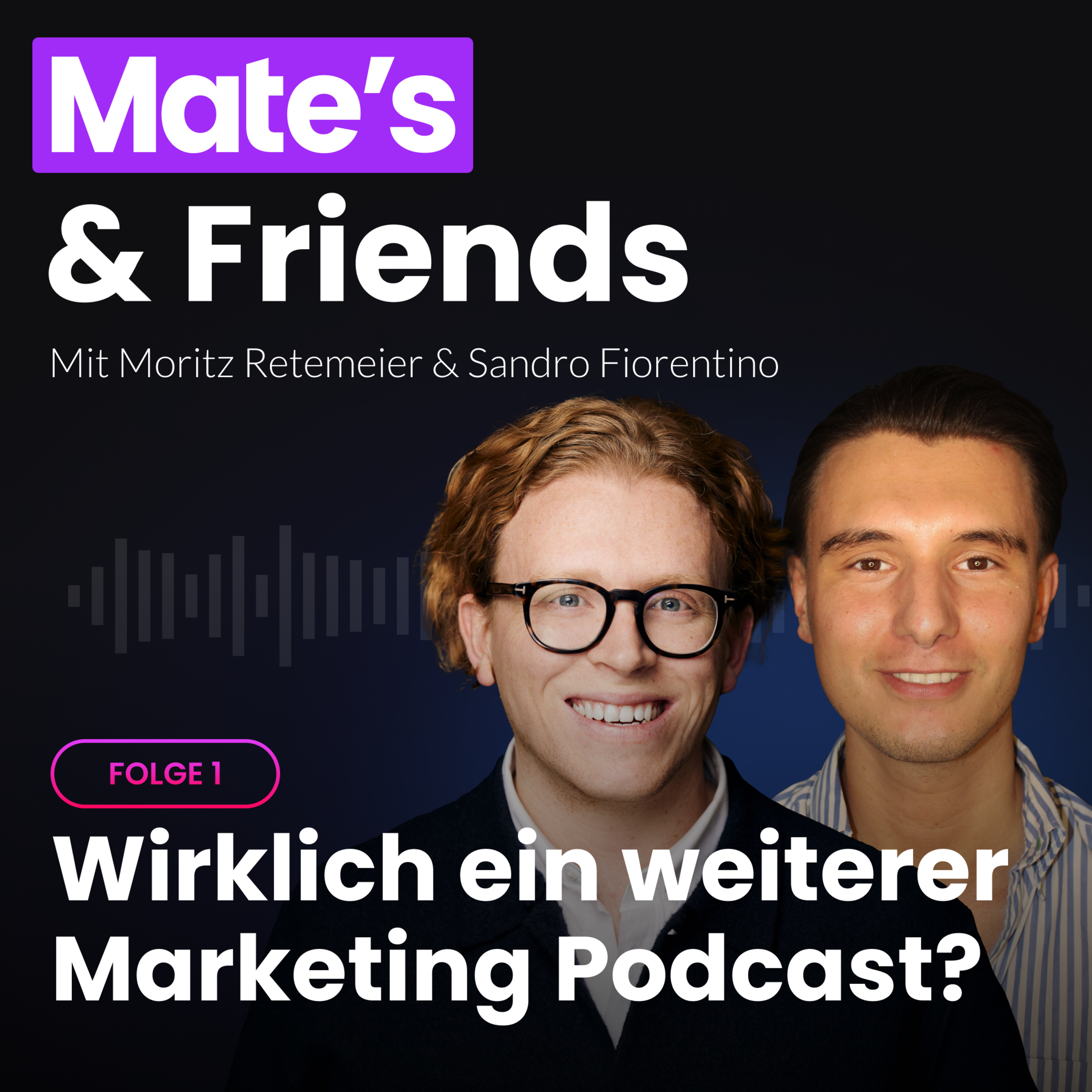 Mate’s and Friends: Der B2B Marketing Podcast