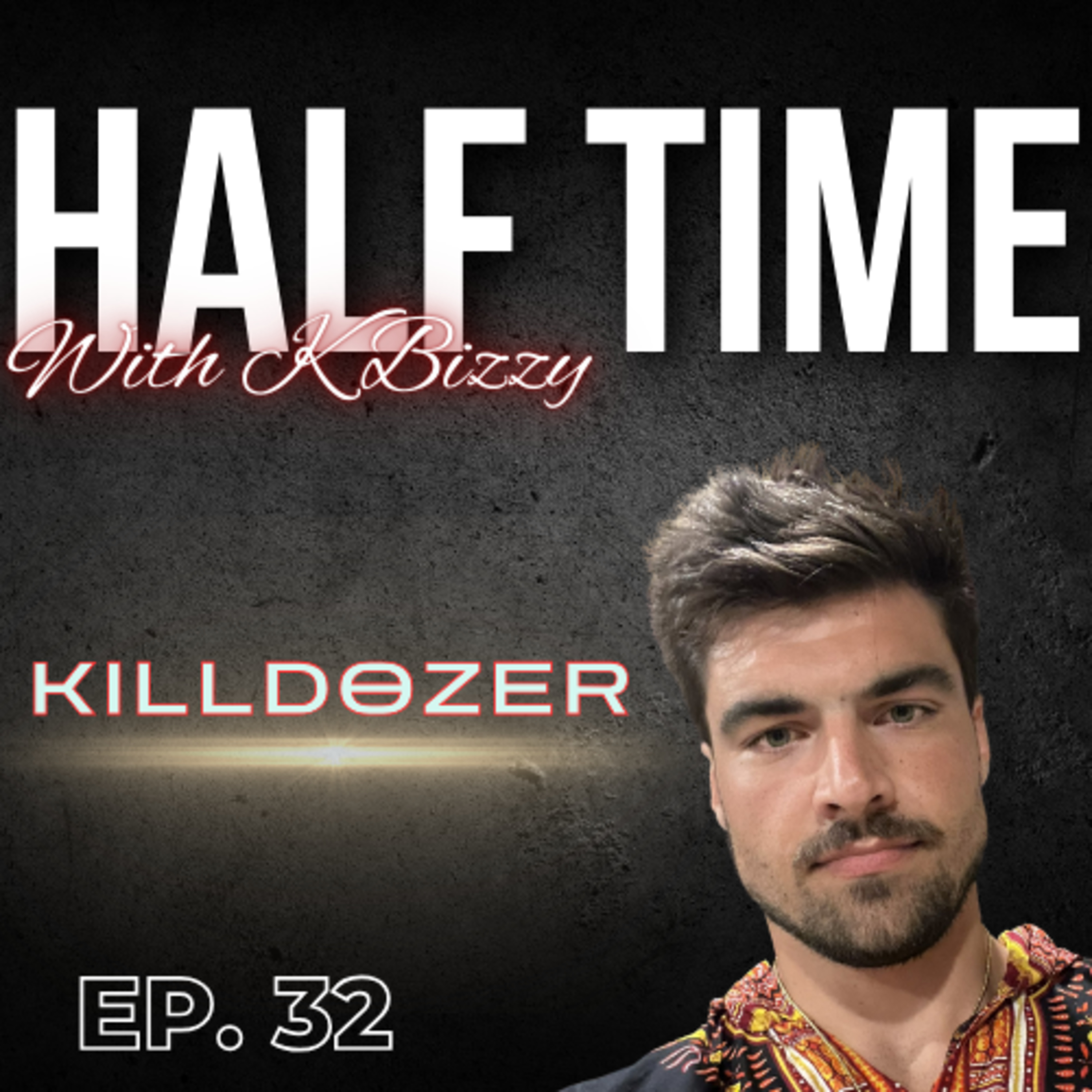 Half Time with K Bizzy
