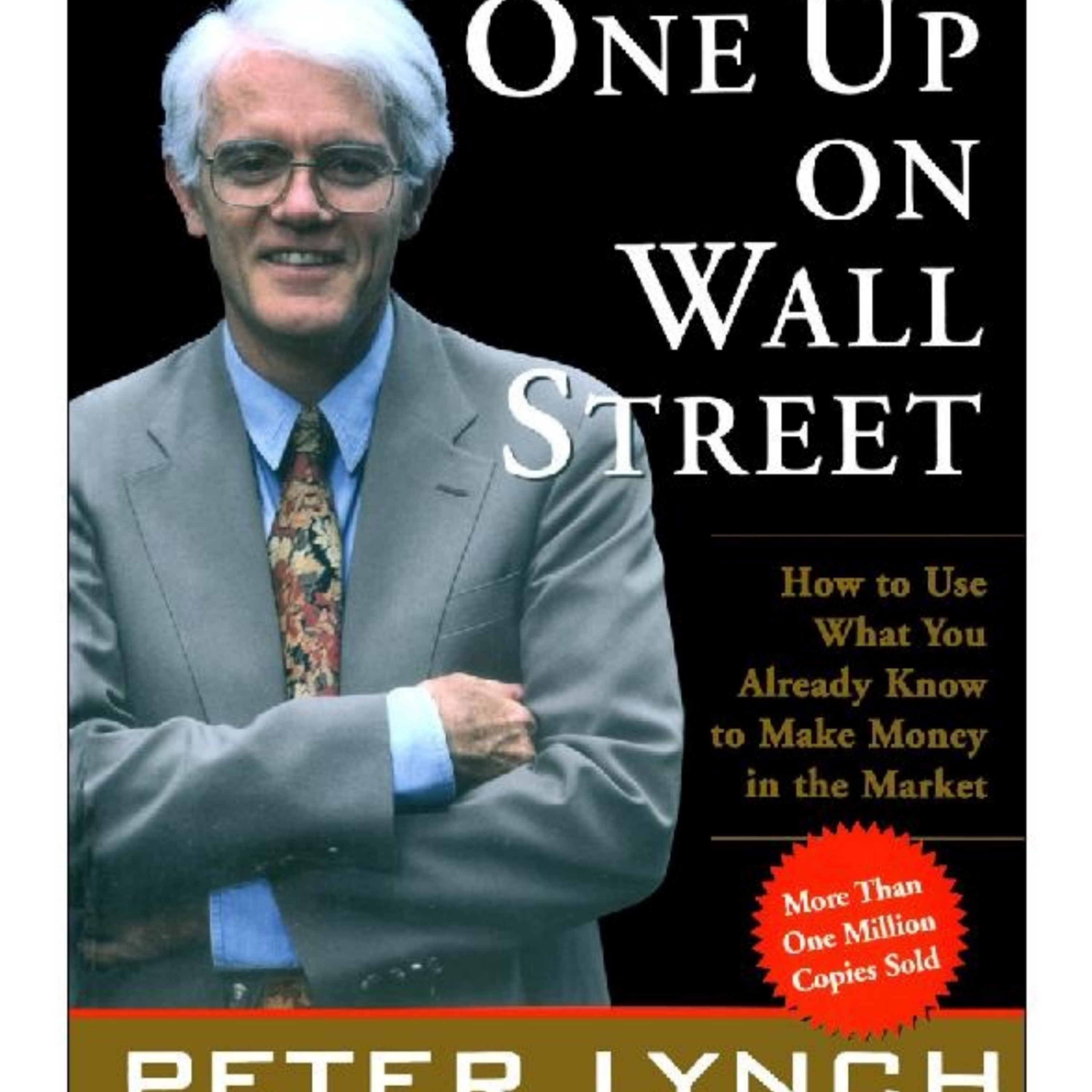 One Up On Wall Street. How To Use What You Already Know To Make Money In The Market episode artwork