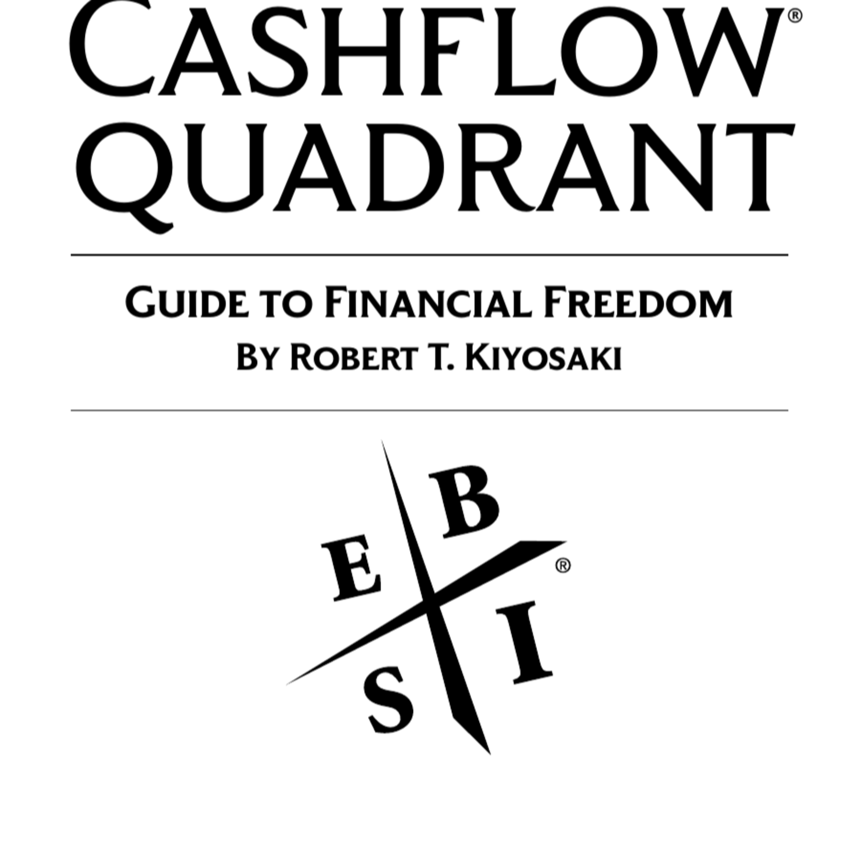 Rich Dad’s CASHFLOW Quadrant_ Rich Dad’s Guide to Financial Freedom episode artwork