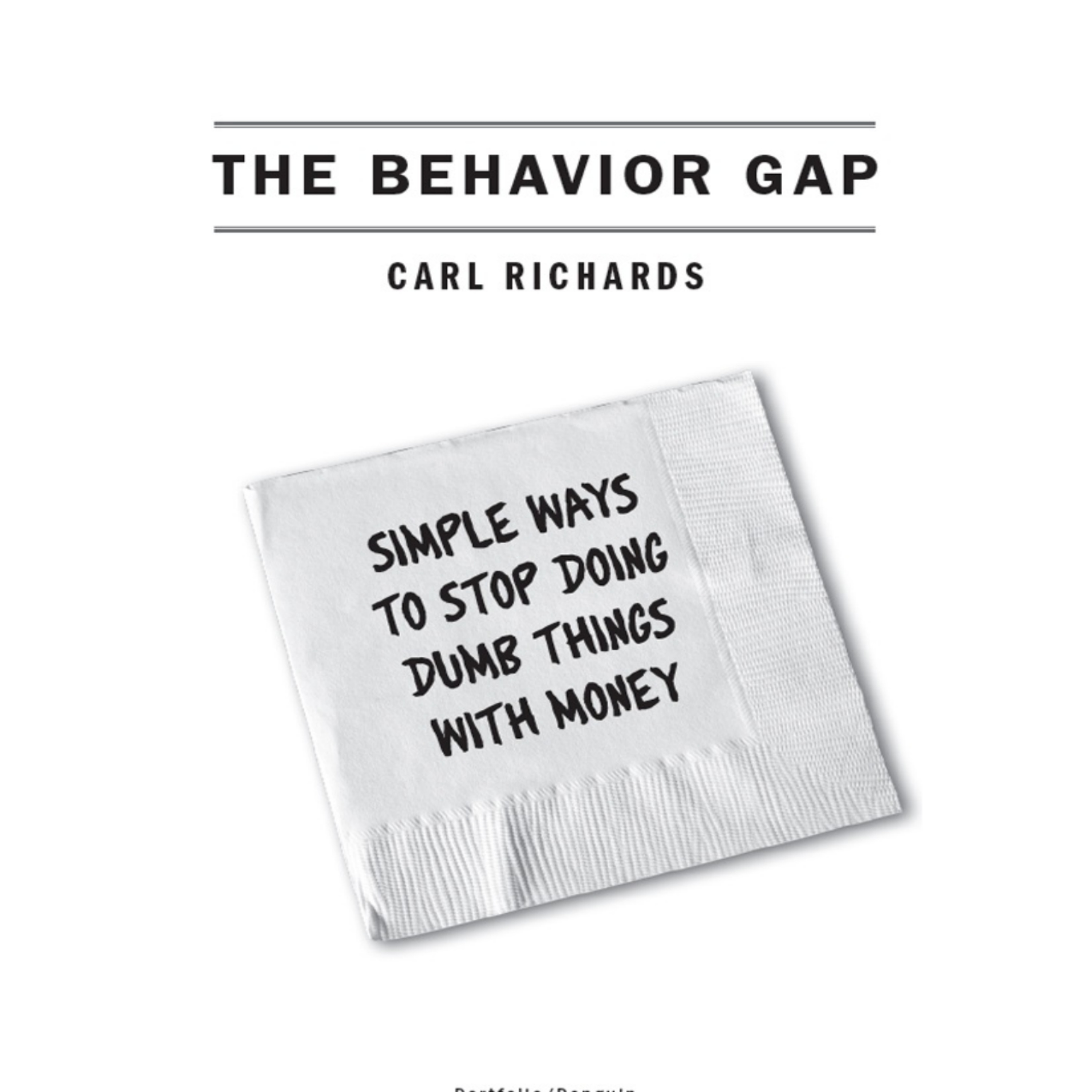 💸 Deep Dive Podcast: The Behavior Gap - Simple Ways to Stop Doing Dumb Things with Money by Carl Richards 🧠💡 episode artwork
