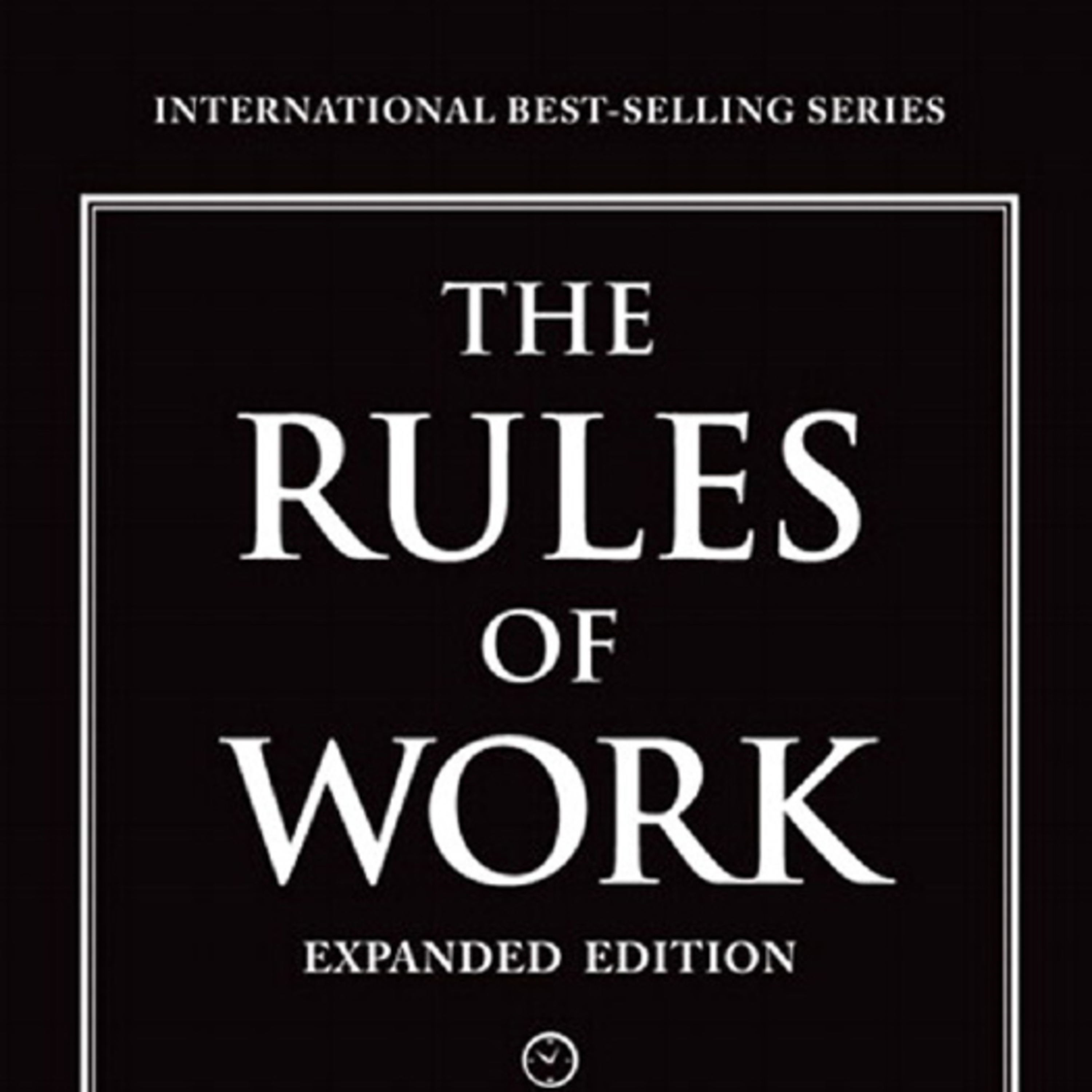 💼 The Rules of Work - Mastering Workplace Success 🚀📈 episode artwork