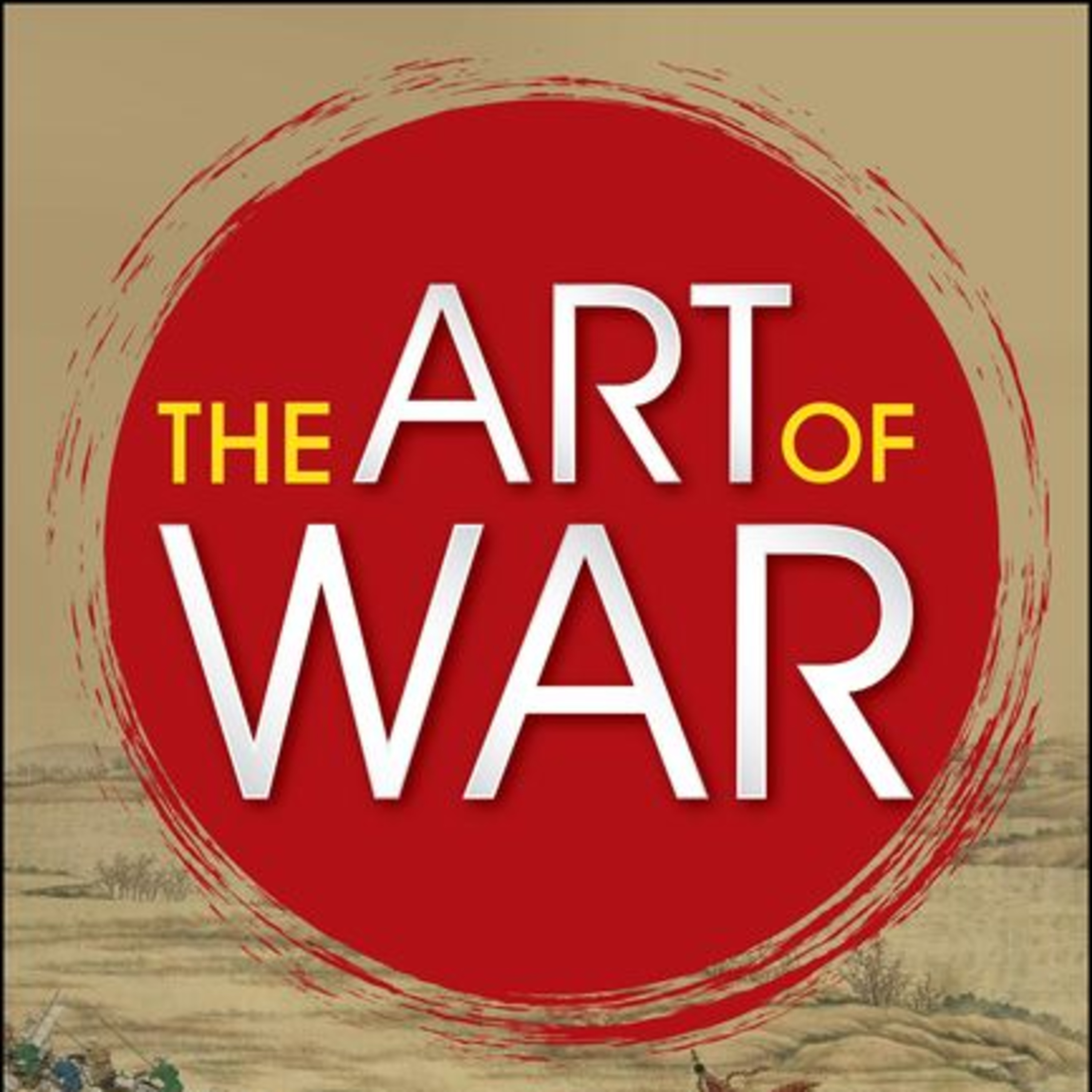 ⚔️📜 Deep Dive Podcast: The Art of War by Sun Tzu 🌅🧠 episode artwork