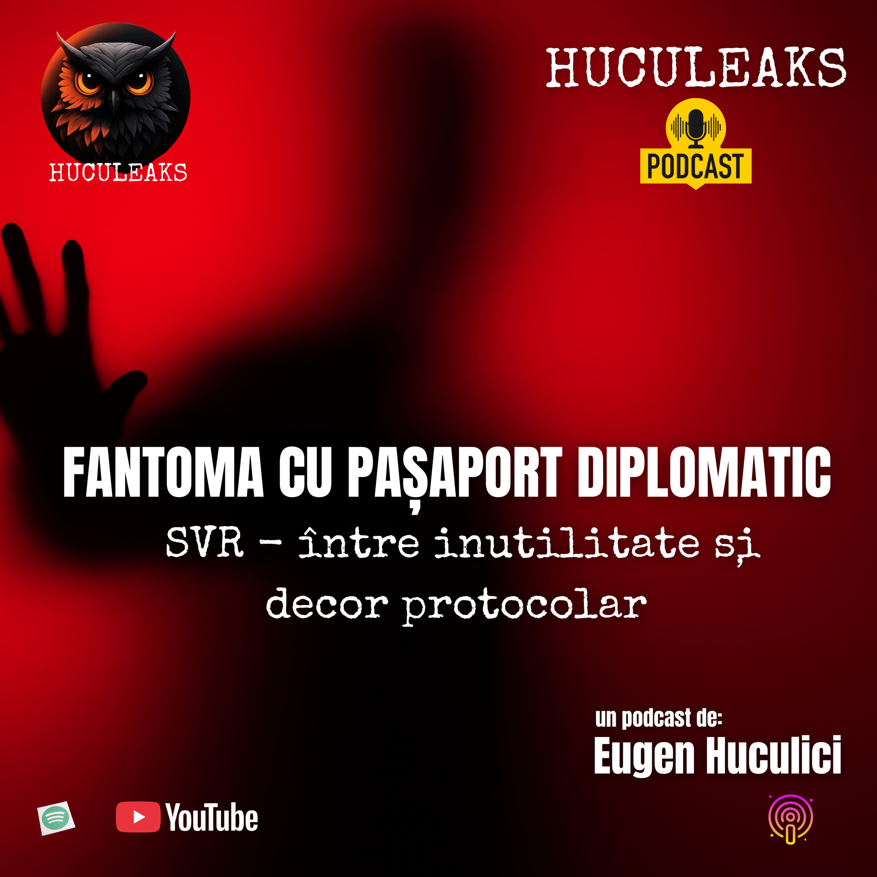 Fantoma cu pașaport diplomatic: SVR între inutilitate și decor protocolar episode artwork