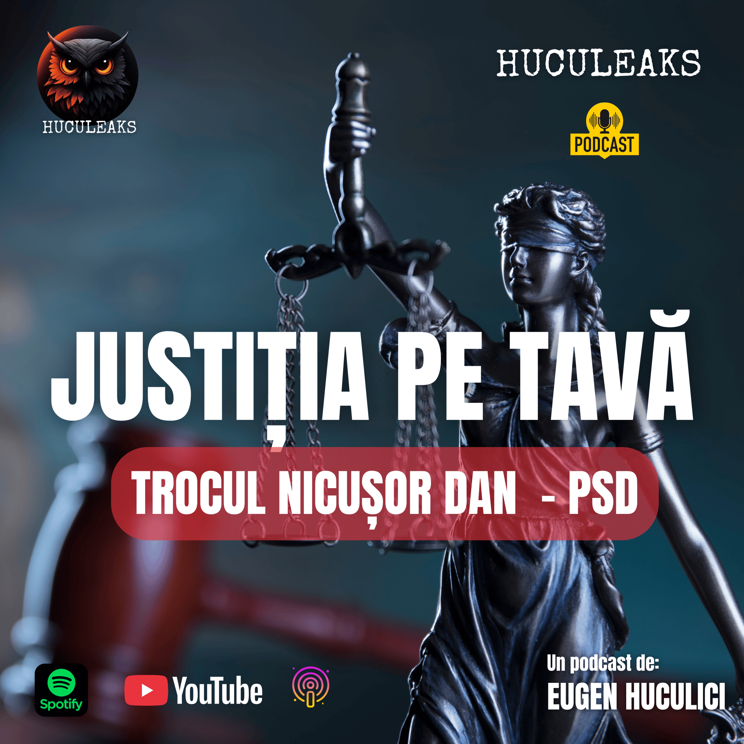 JUSTIȚIA PE TAVĂ: TROCUL NICUȘOR DAN – PSD episode artwork