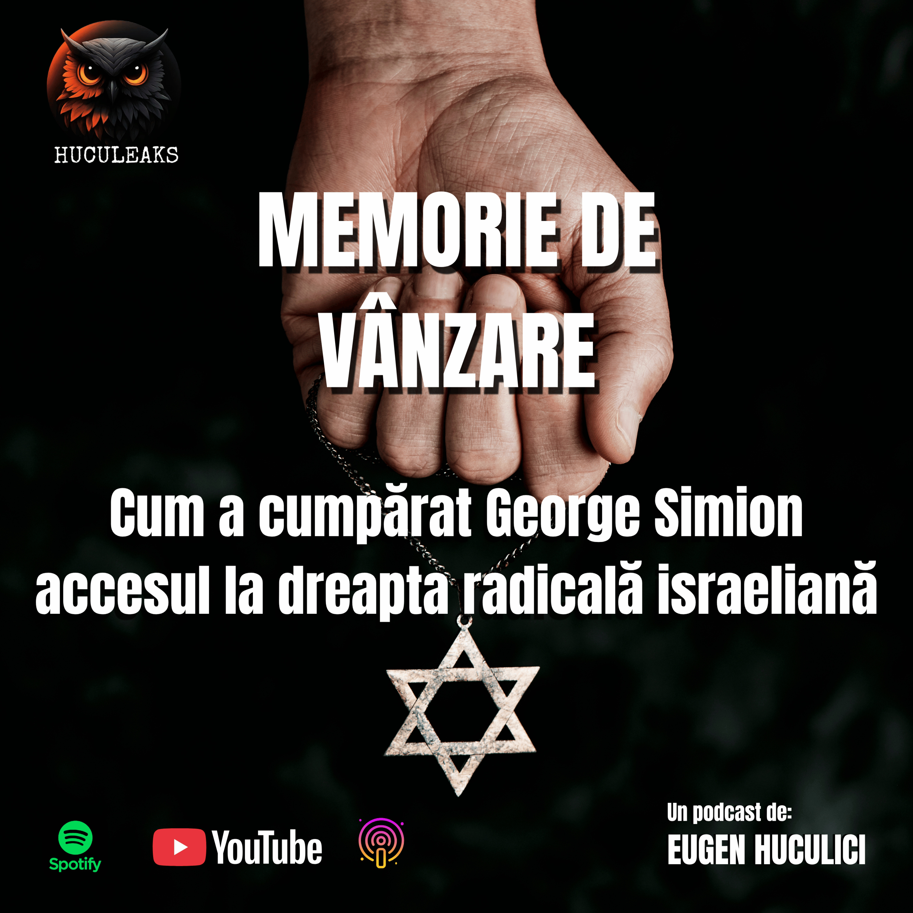 Memorie de vânzare: Cum a cumpărat Simion accesul la dreapta radicală israeliană episode artwork
