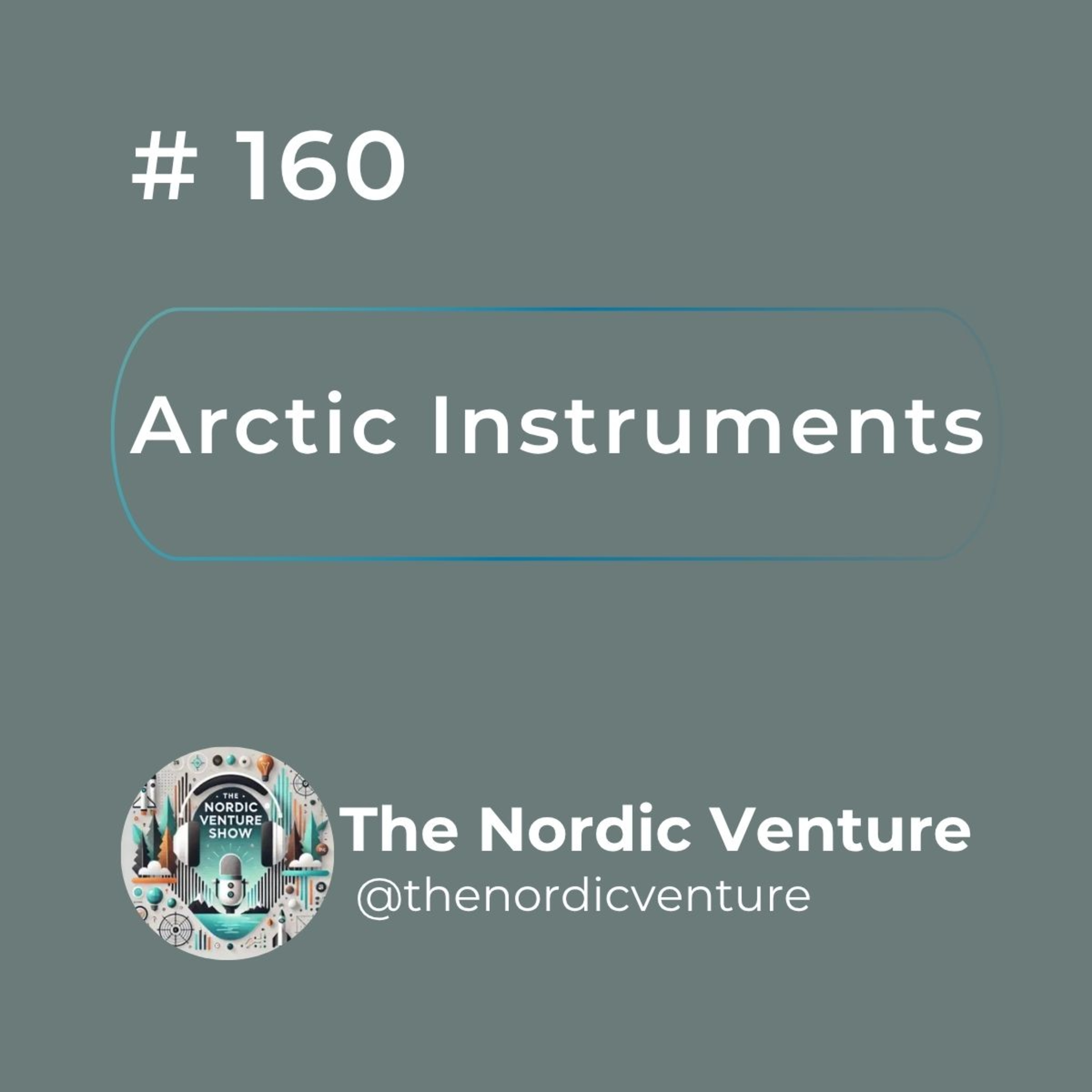 #160 - Arctic Instruments: Pioneering Quantum Readout Solutions episode artwork