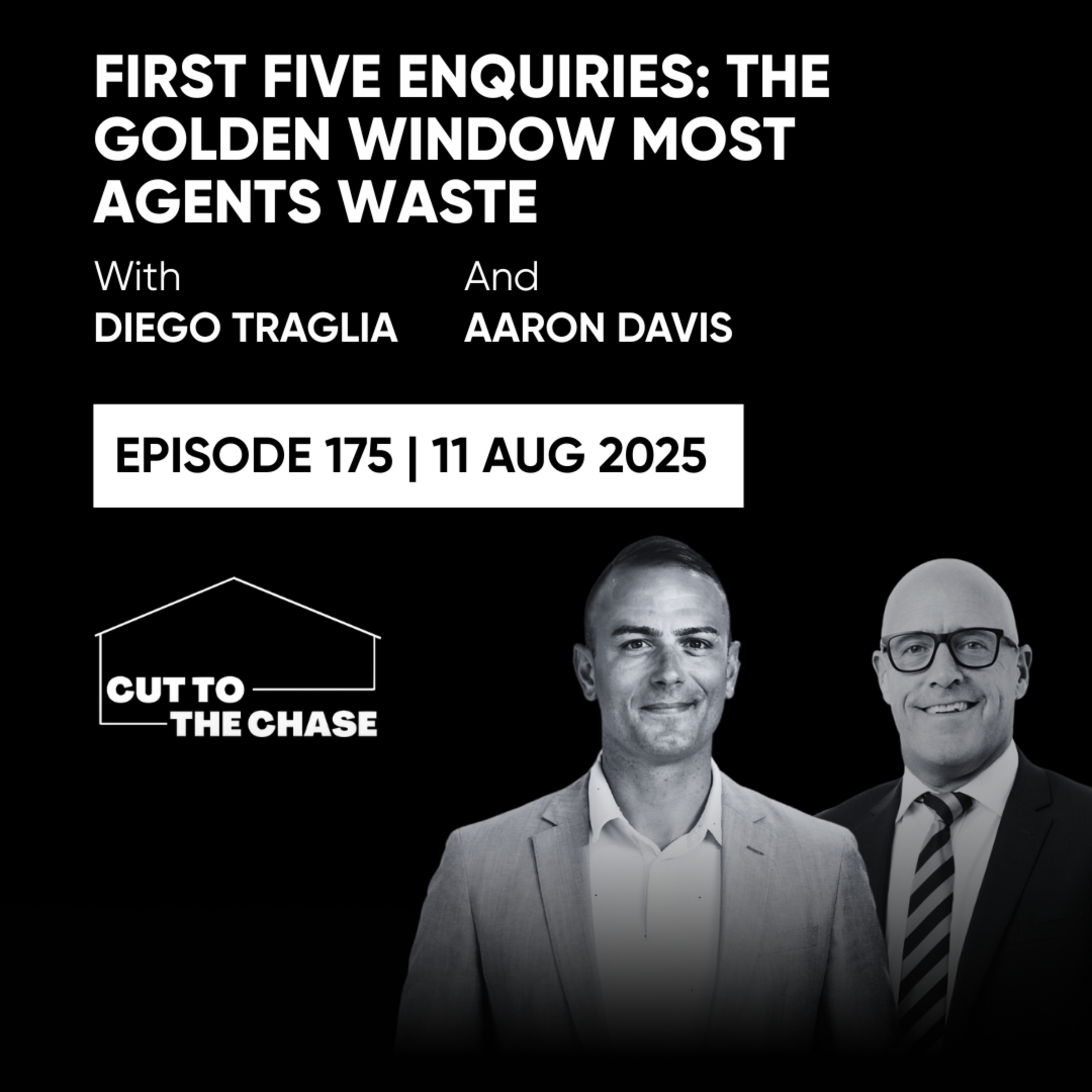 Episode 175 - First Five Enquiries: The Golden Window Most Agents Waste episode artwork