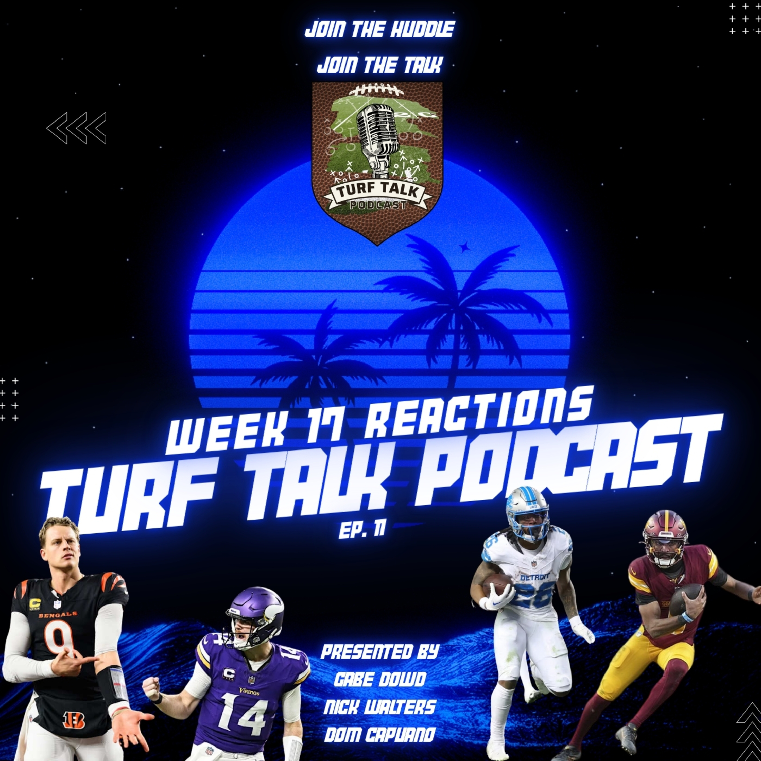 Episode 11 | Week 17 reactions, Major News, a Revisit to the End of Year Awards, AND MORE!! episode artwork