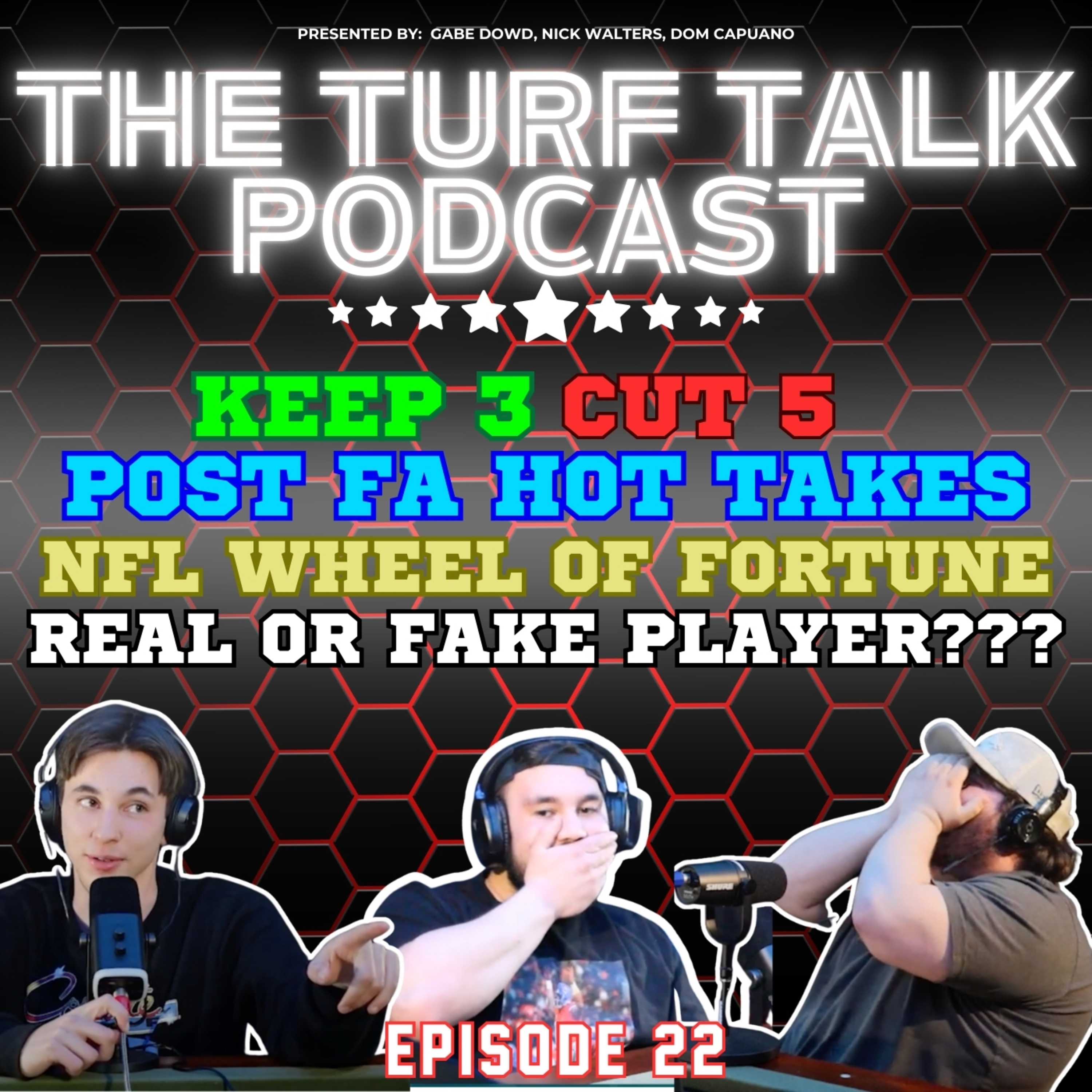 Episode 22 | NFL Wheel of Fortune, Keep 3 Cut 5, AND Fake or Real NFL Player??? episode artwork