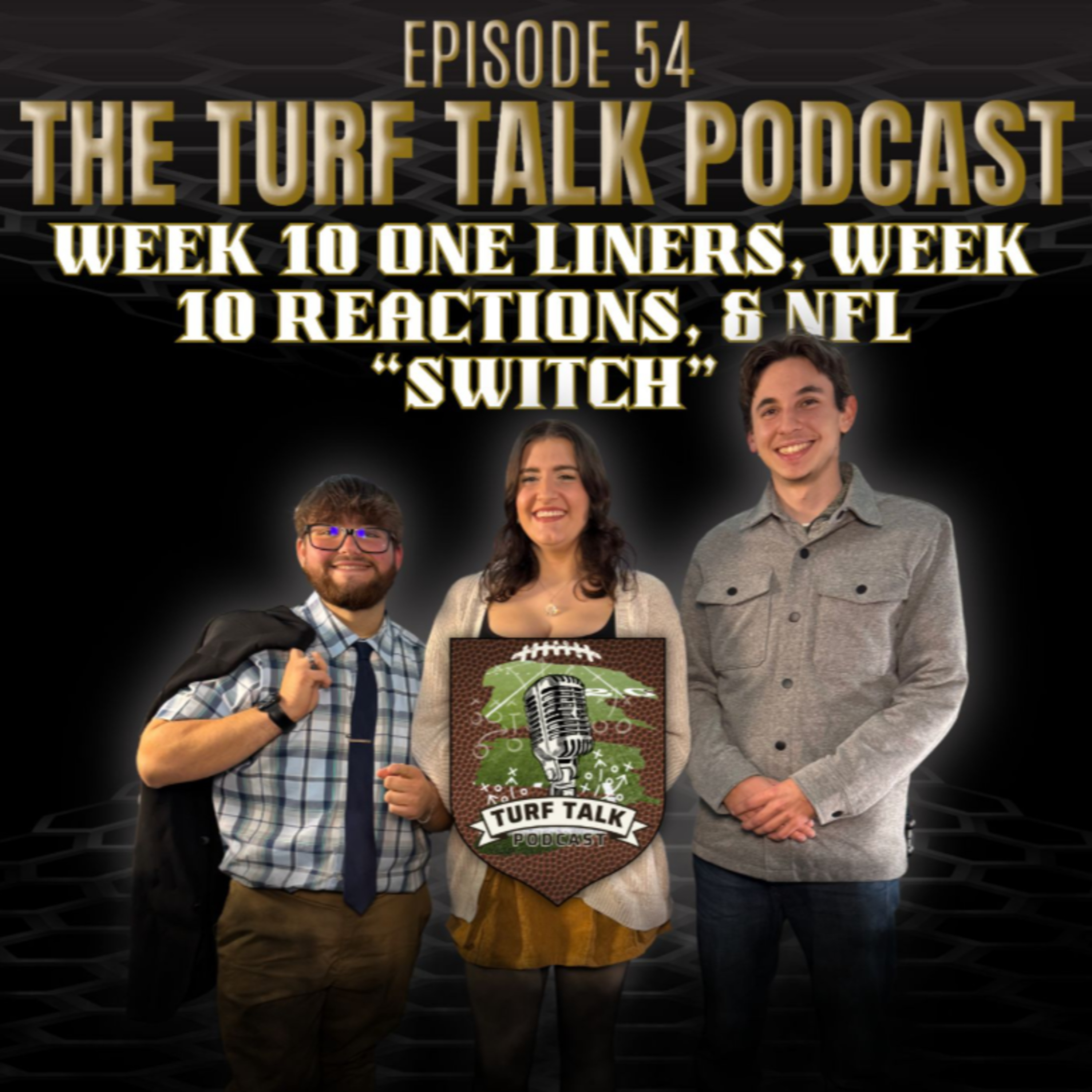 Episode 54 | Week 10 One Liners, Week 10 Reactions, & NFL “Switch” episode artwork