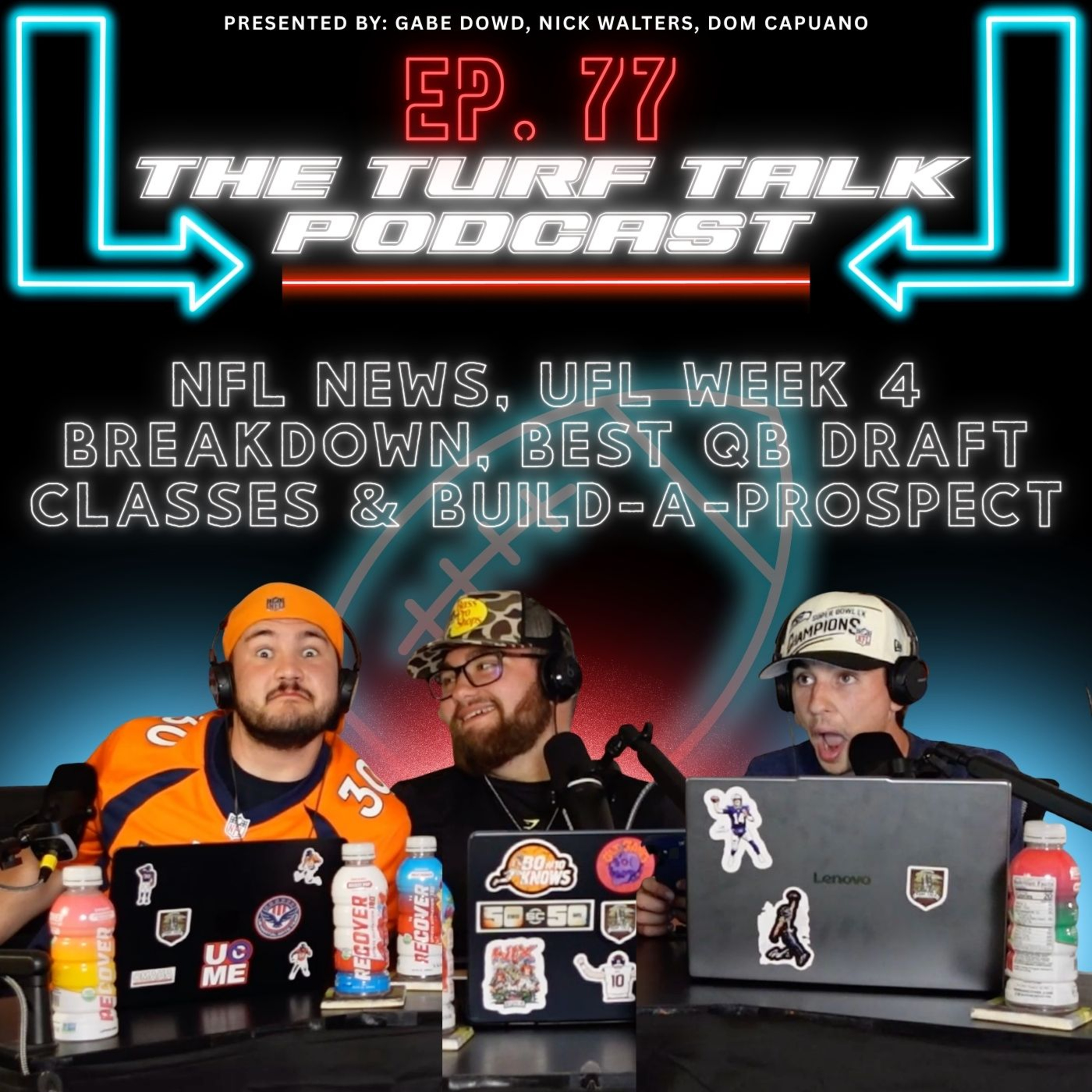 Episode 77 | NFL News, UFL Week 4 Breakdown, Best QB Draft Classes & Build-A-Prospect episode artwork