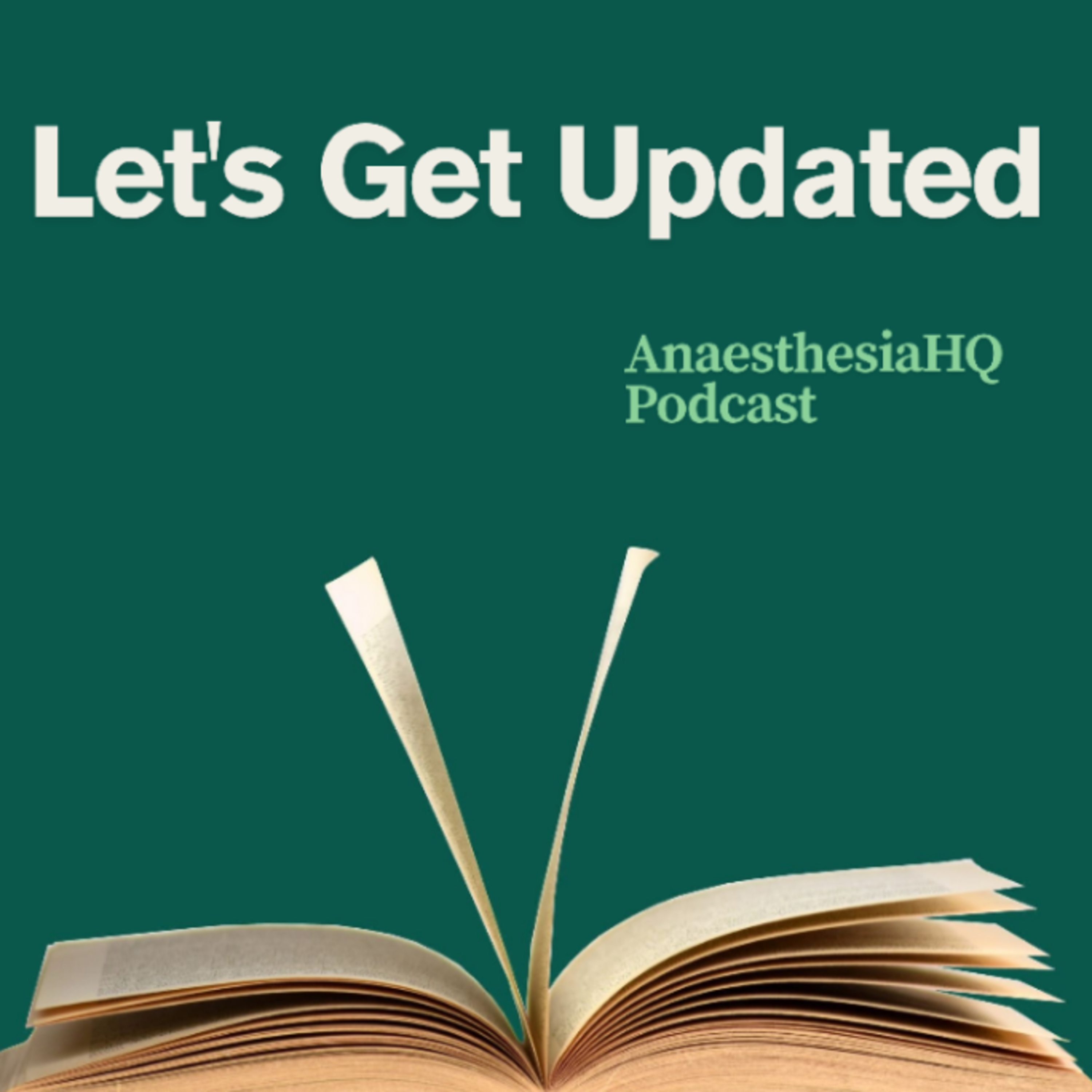 Let’s Get Updated – Episode 1: An Introduction to Cardiovascular Physiology (UIA Vol. 24, No. 2)
