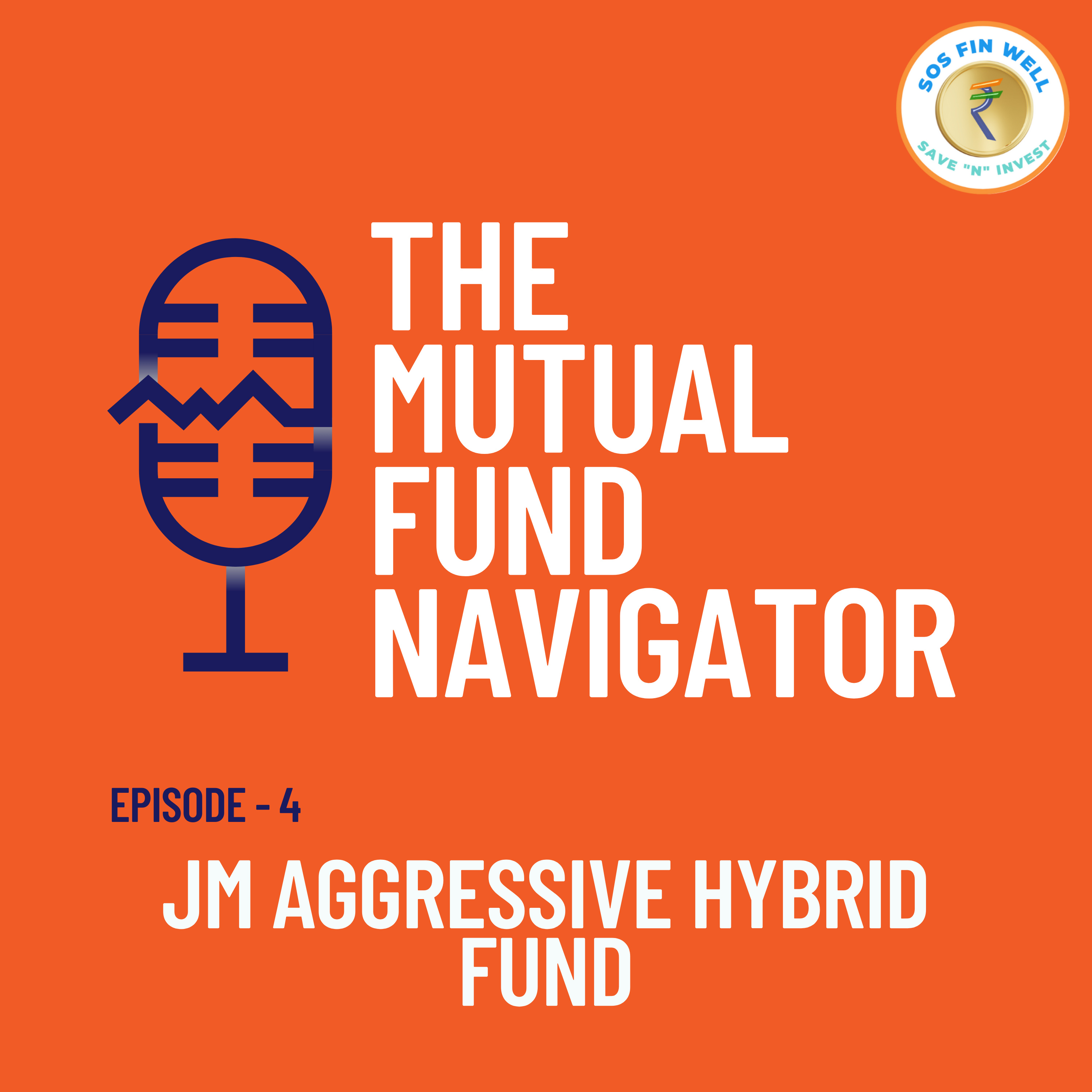 Discover the JM Aggressive Hybrid Fund: Your Path to Balanced Growth! episode artwork