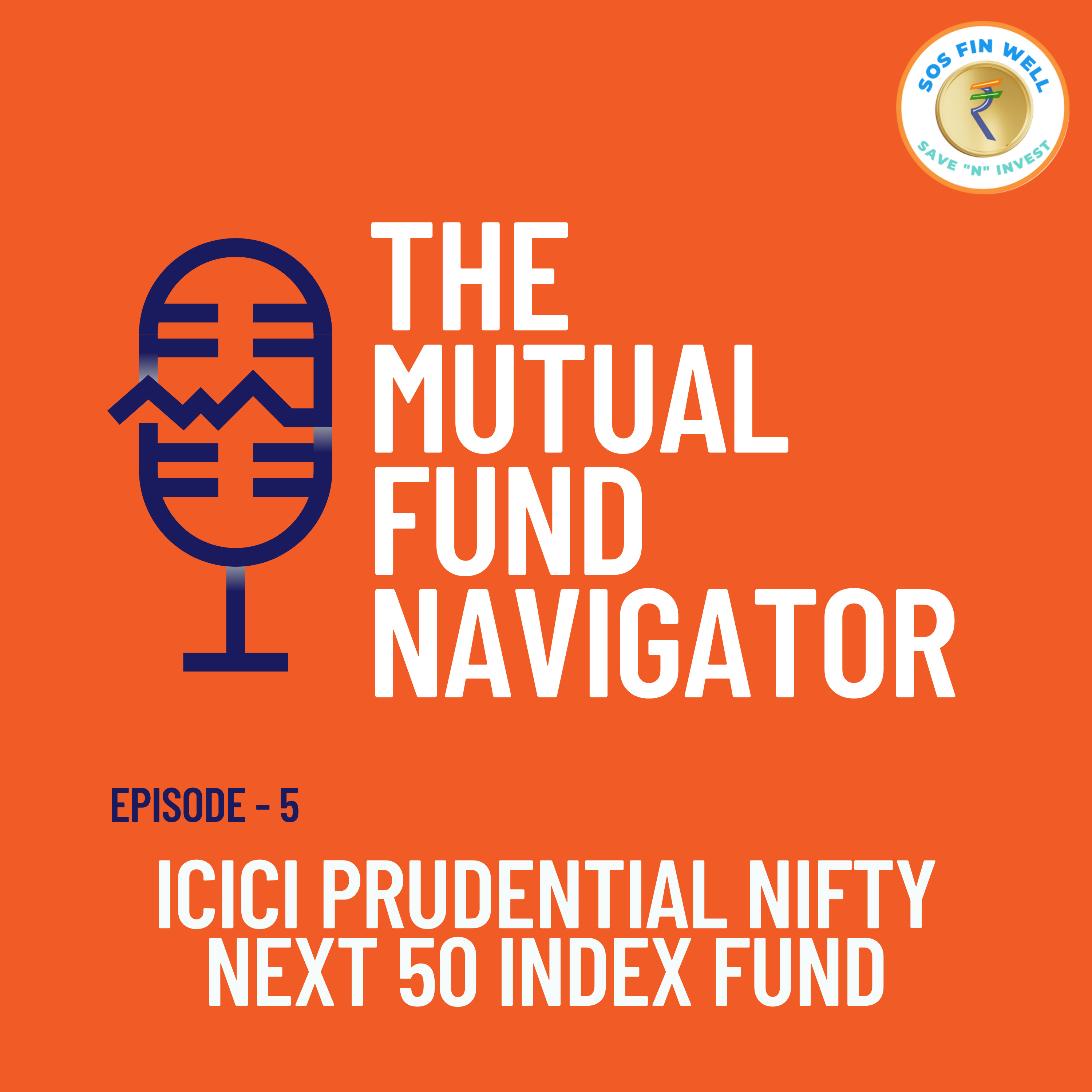ICICI Prudential Nifty Next 50 Index Fund: Should You Invest? episode artwork