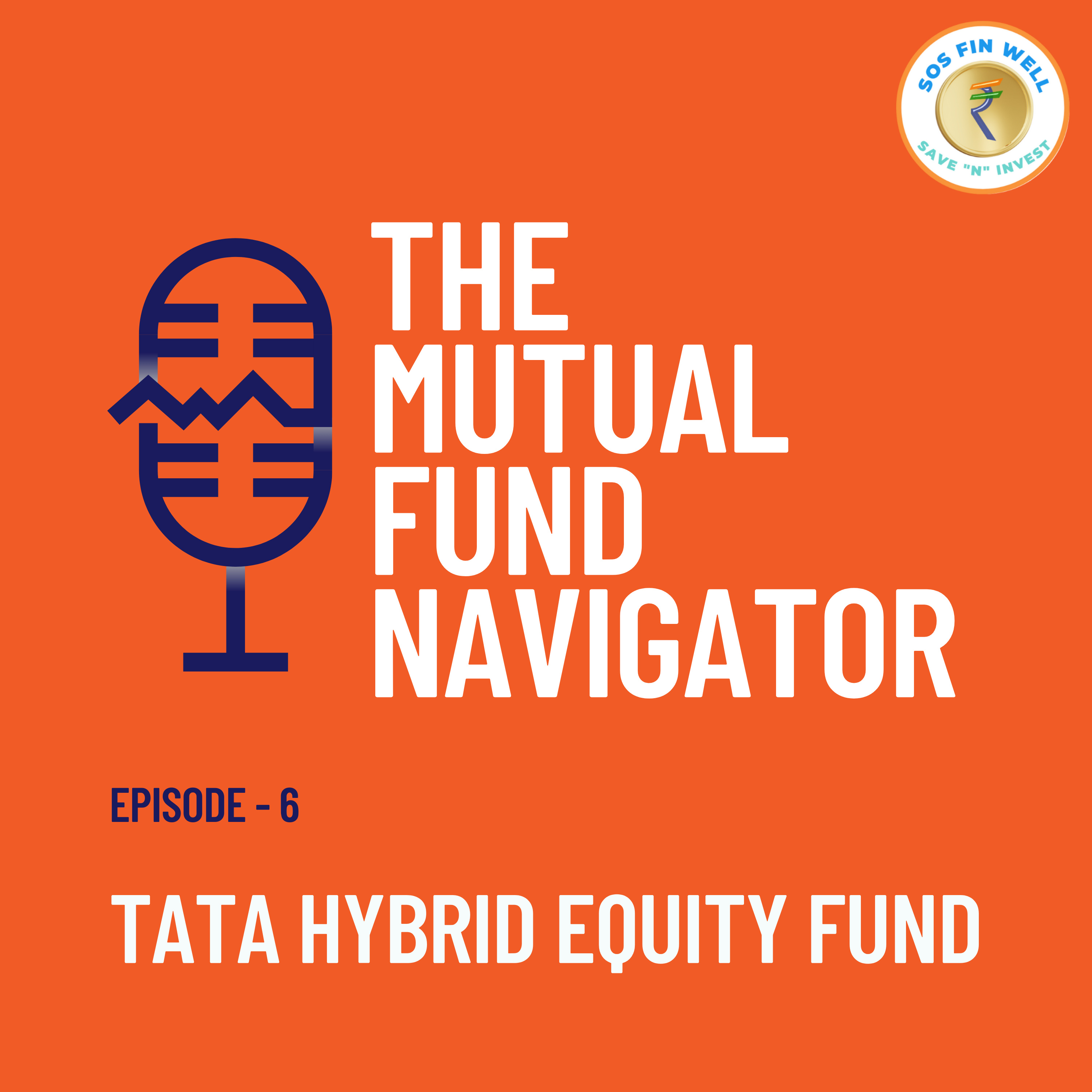 Begin Your Investment Journey with Tata Hybrid Equity Fund: A Beginner’s Guide episode artwork