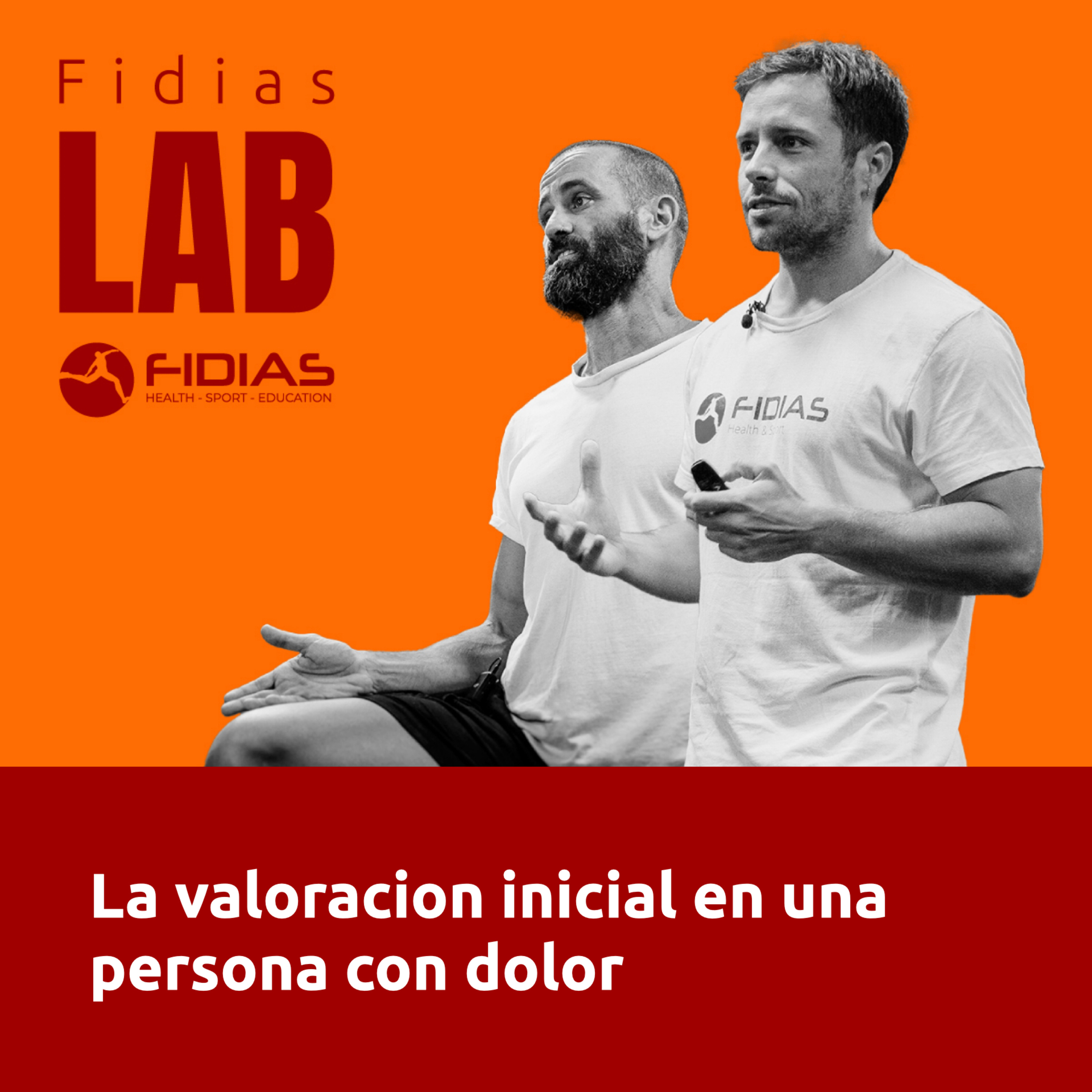 16. La valoración inicial del cliente con dolor - Lolo García y Raúl Gil episode artwork