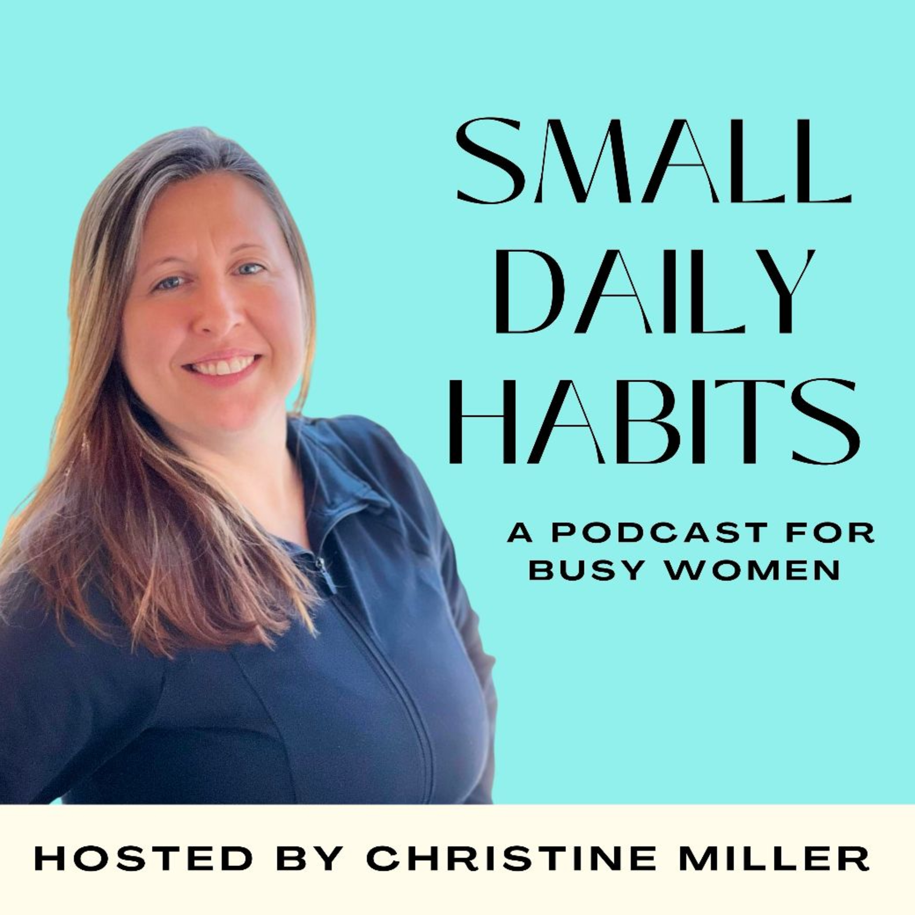 Small Daily Habits