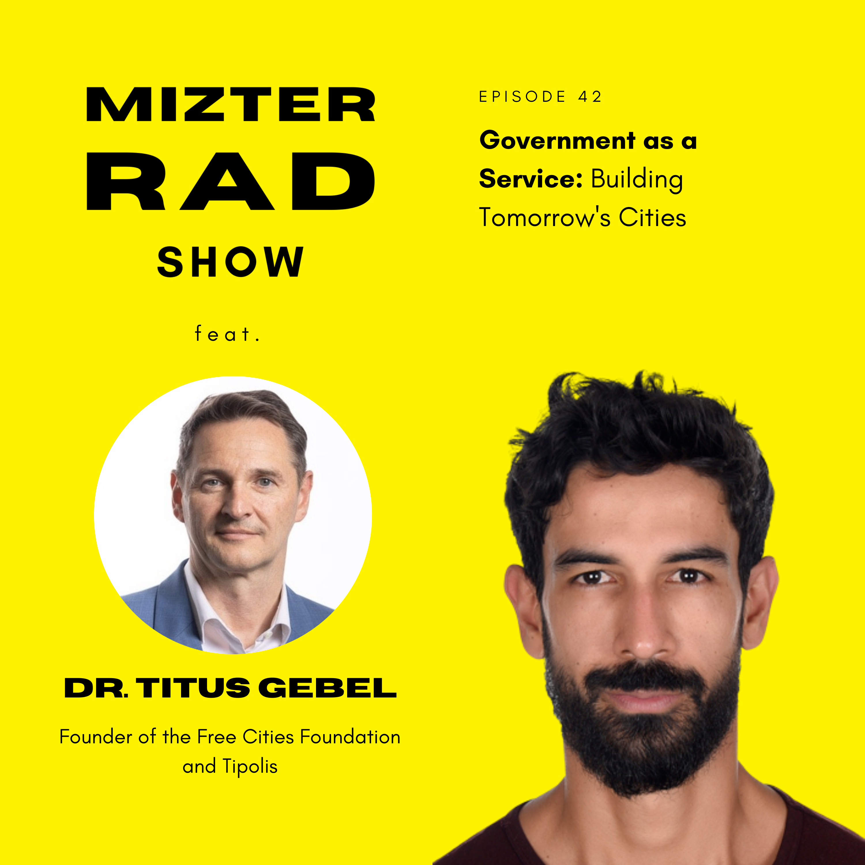 42. Government as a Service: Building Tomorrow's Cities with Titus Gebel episode artwork