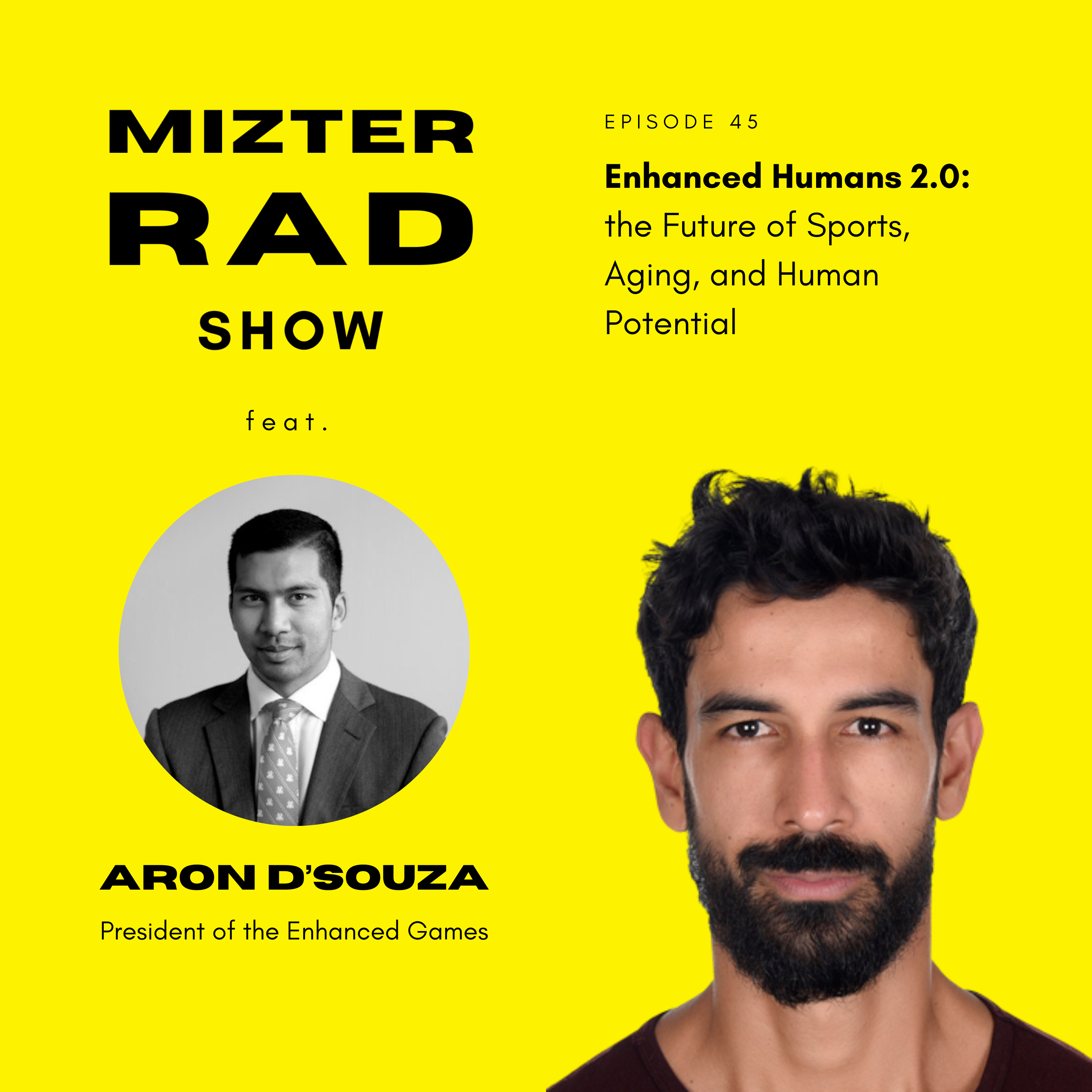 45. Enhanced Humans 2.0: Aron D'Souza on the Future of Sports, Aging, and Human Potential episode artwork