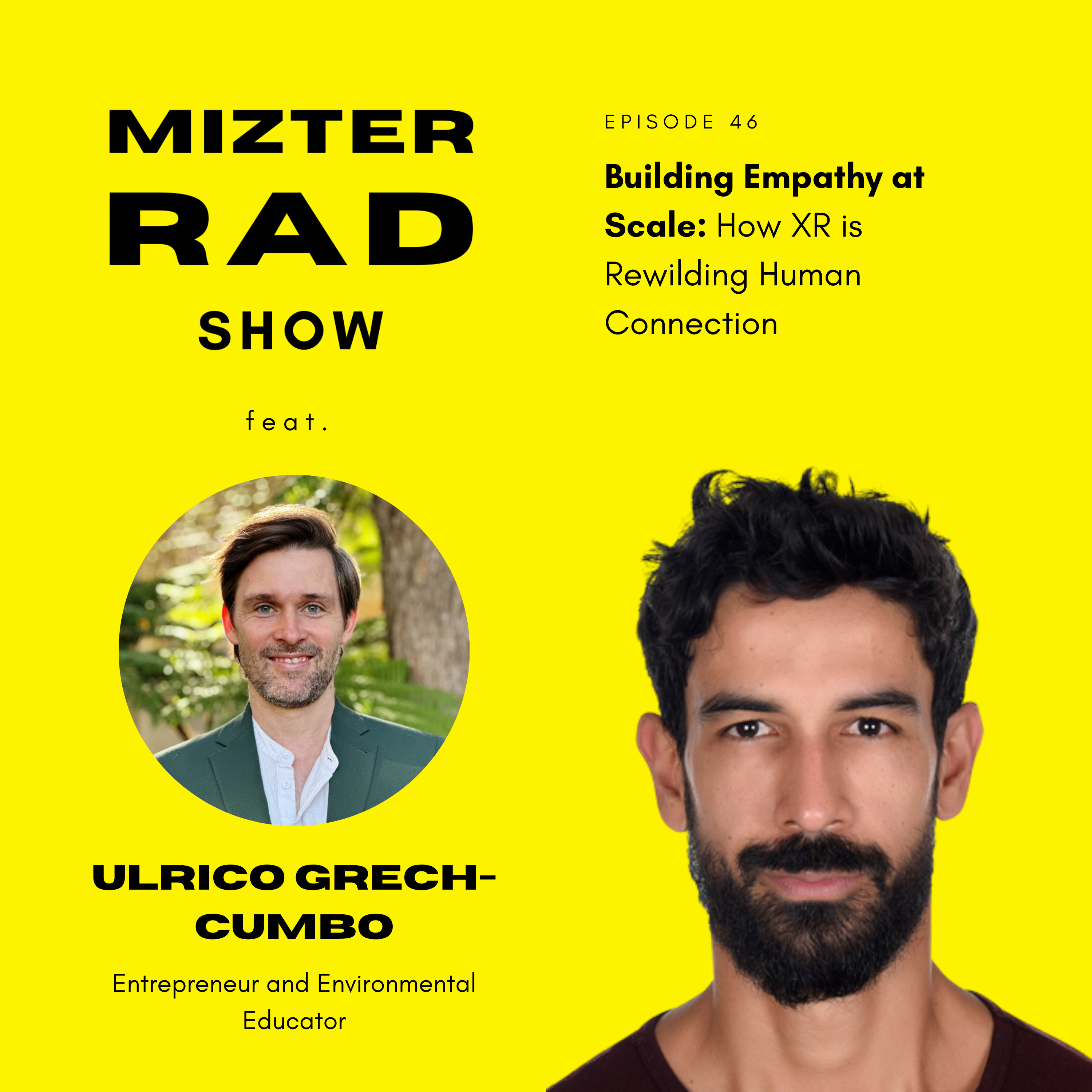 46. Building Empathy at Scale: How XR is Rewilding Human Connection with ⁠Ulrico Grech-Cumbo⁠ episode artwork