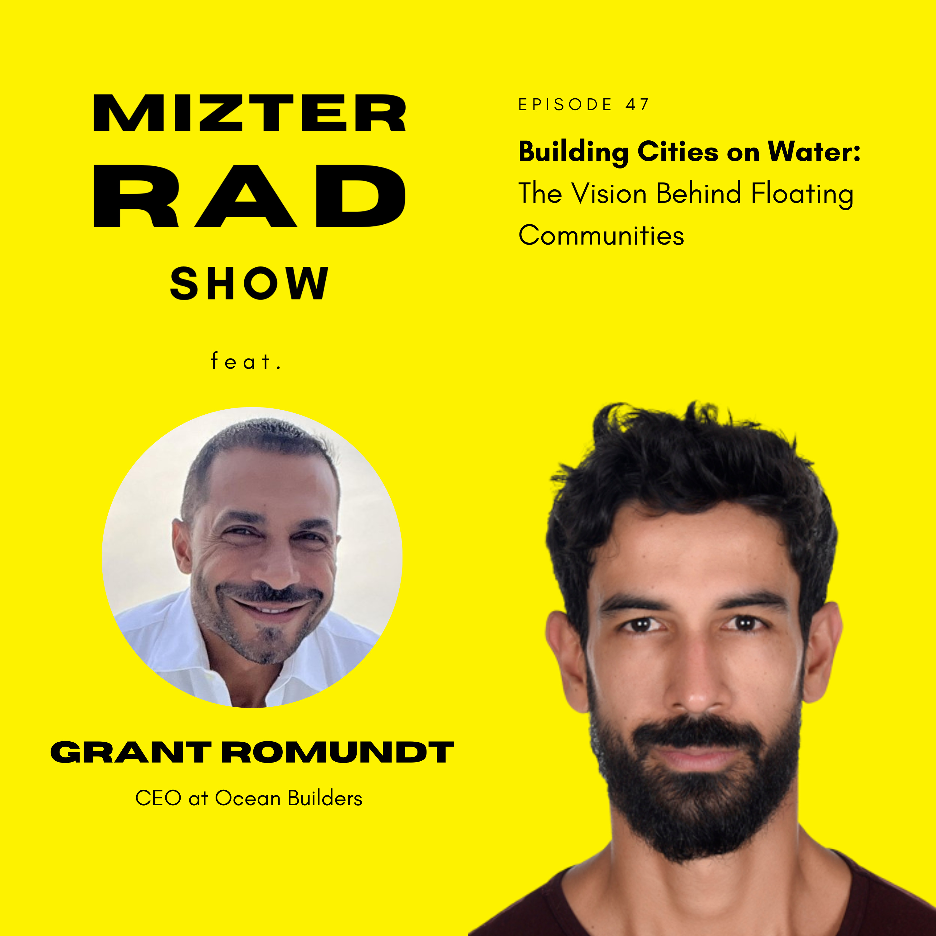 47. Building Cities on Water: Grant Romundt's Vision for Floating Communities episode artwork