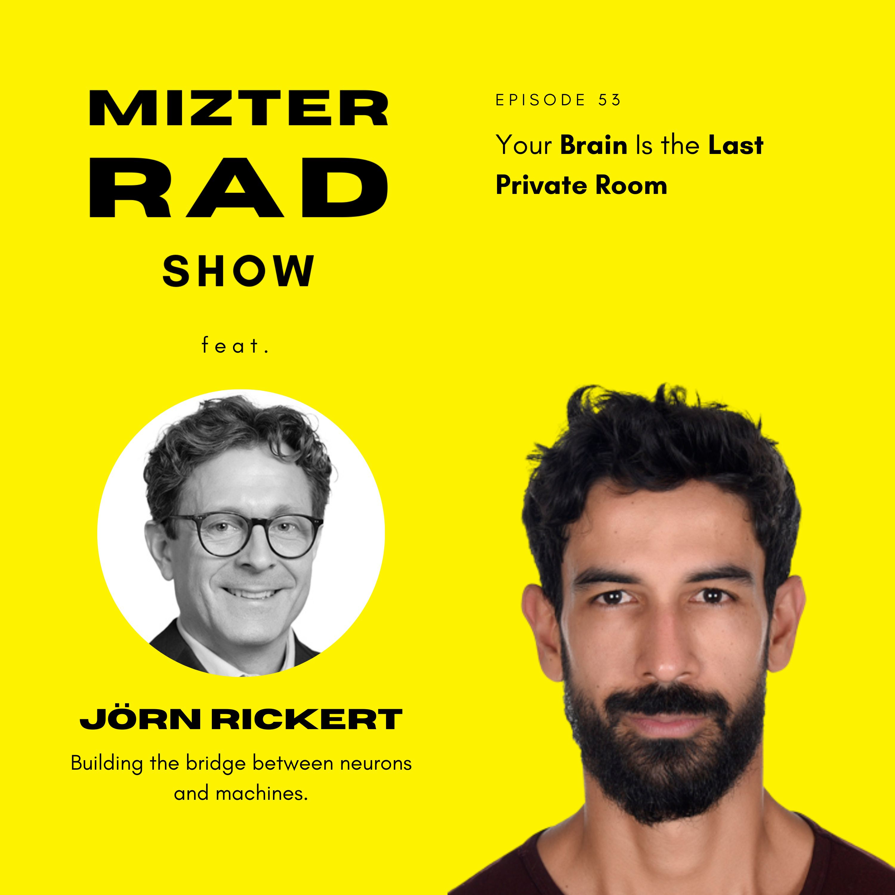 53. Your Brain Is the Last Private Room — with Jörn Rickert episode artwork