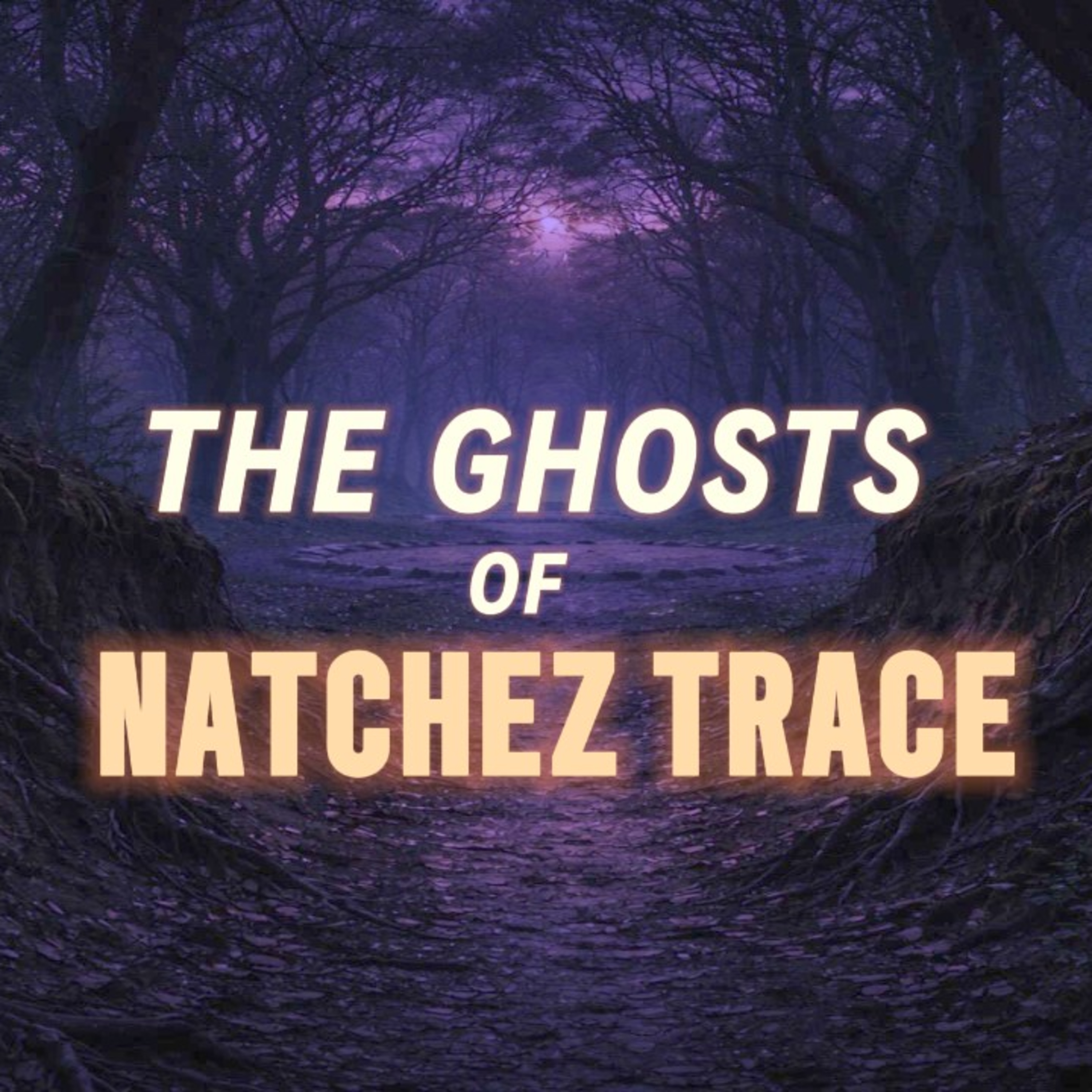 Ghost of Natchez Trace Paranormal History Southern Folklore