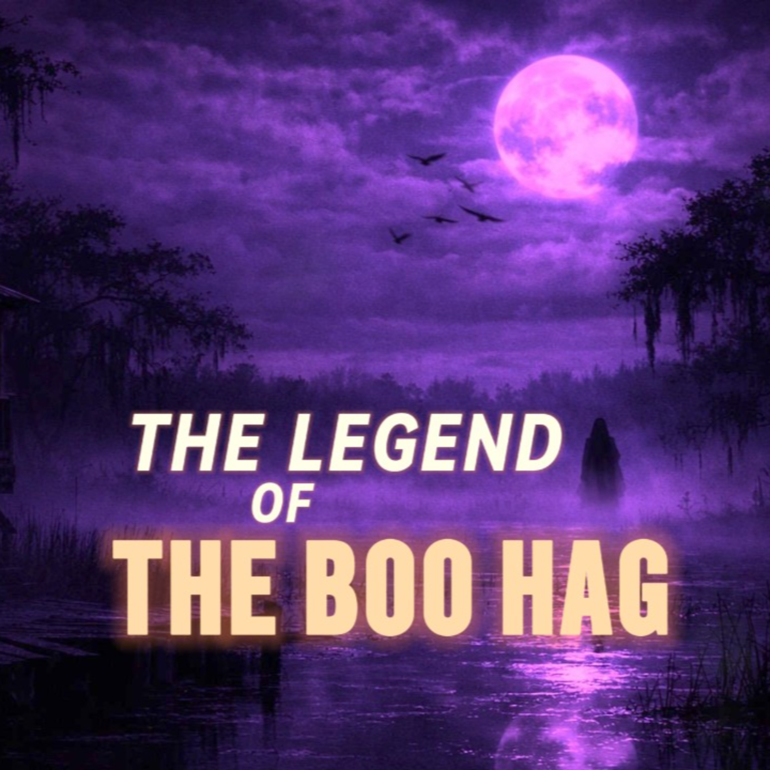 The Boo Hag of Gullah Geechee Legend