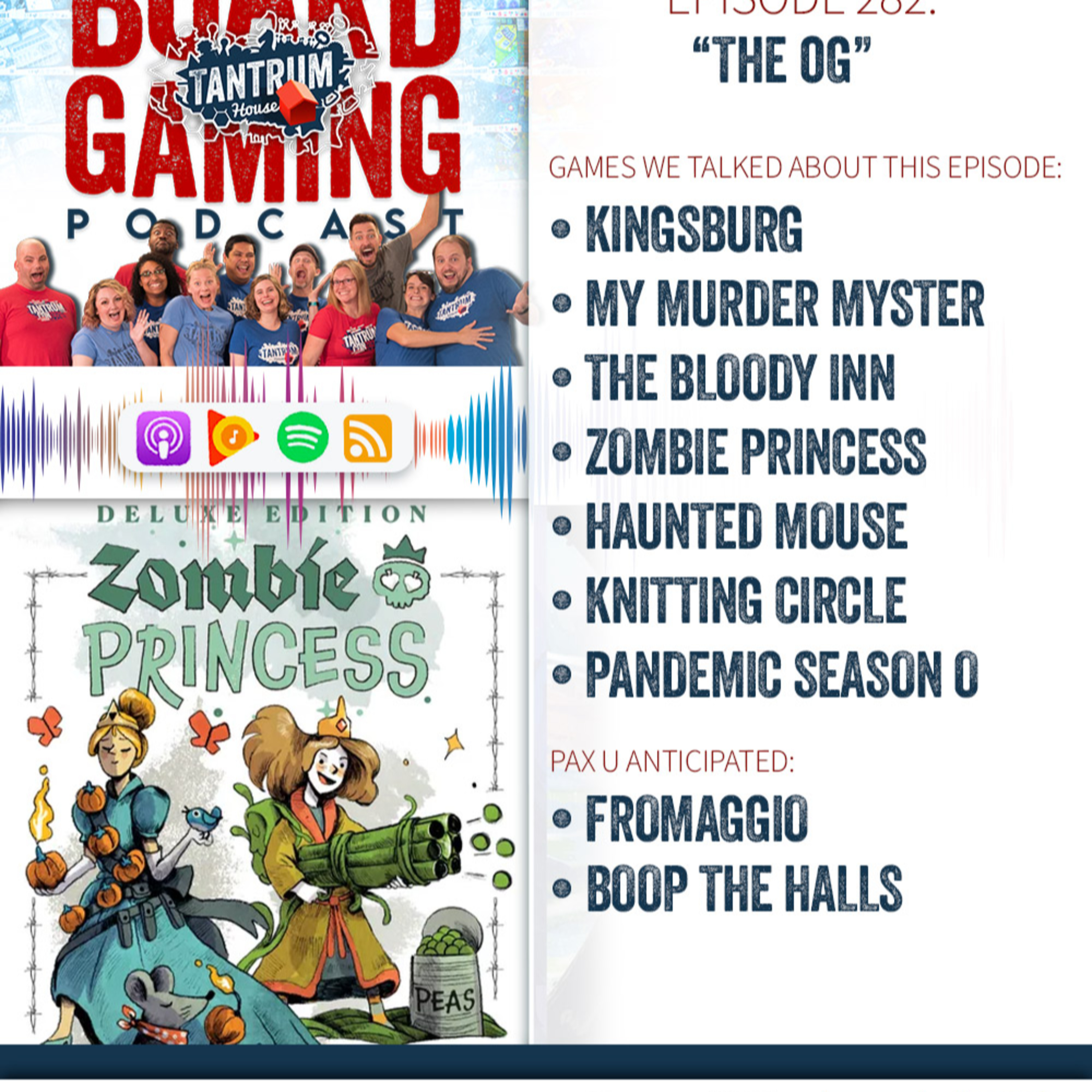 Tantrum House Ep 282: "The OG"