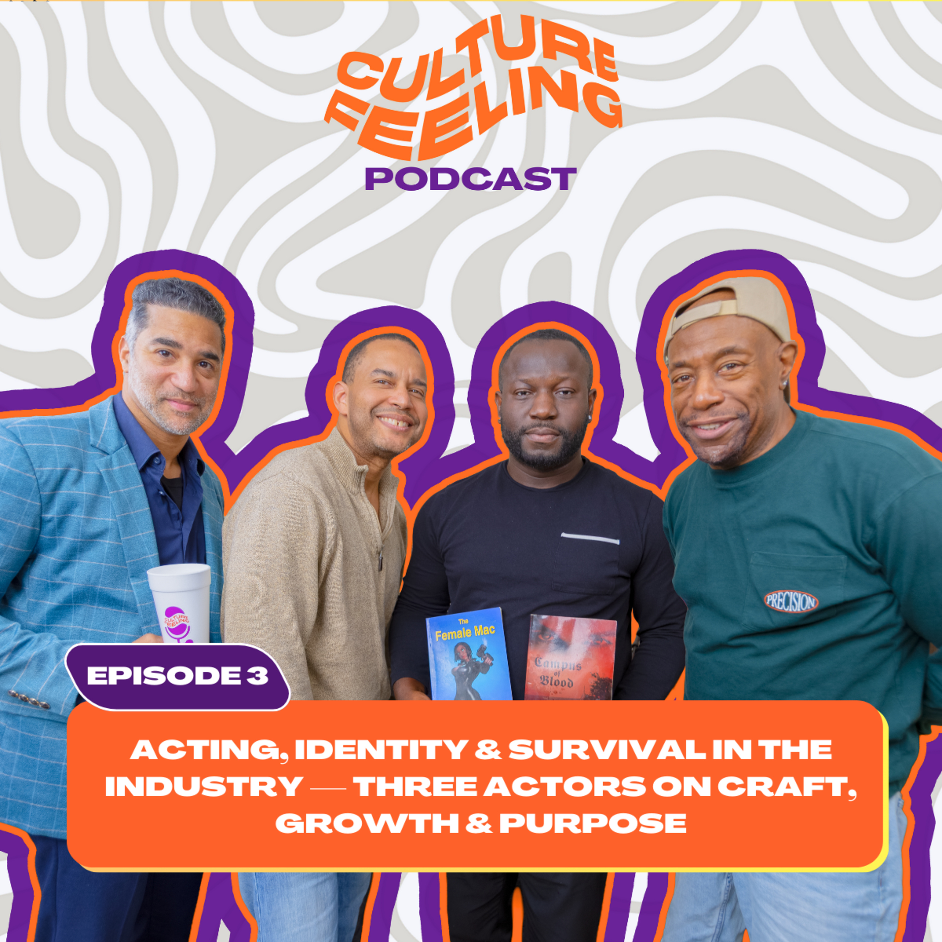 EP 3: Acting, Identity & Survival in the Industry — Three Actors on Craft, Growth & Purpose episode artwork