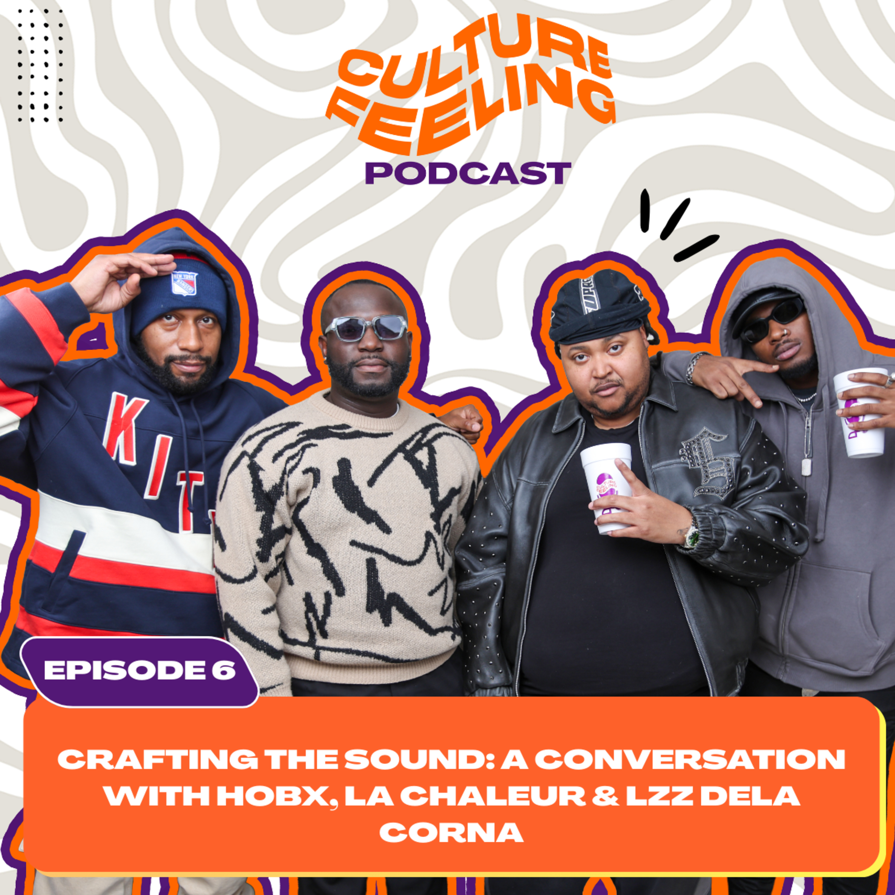 EP 6: Crafting the Sound- A conversation with Hobx, La Chaleur & Lzz Dela Corna episode artwork