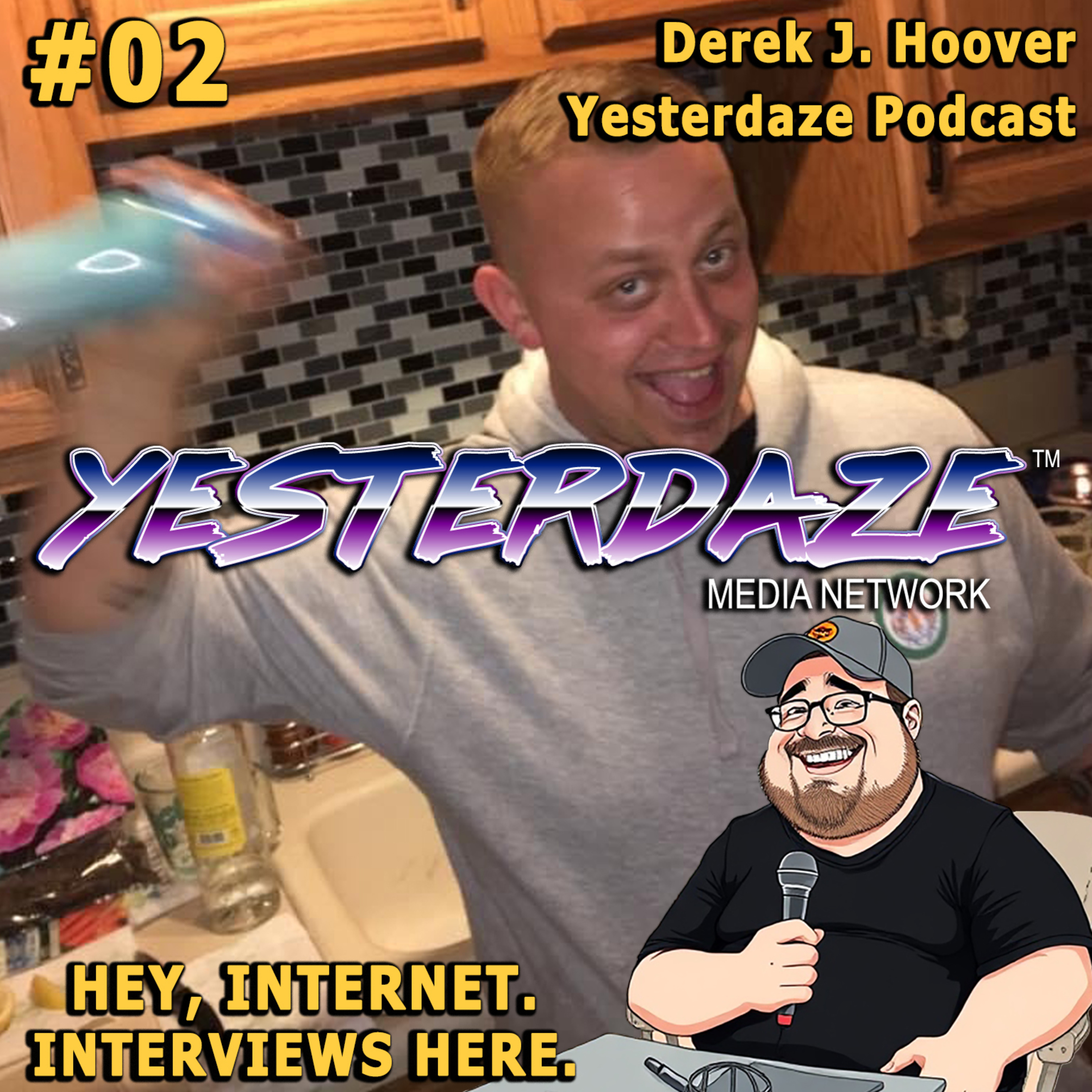 Episode 02: Derek J. Hoover